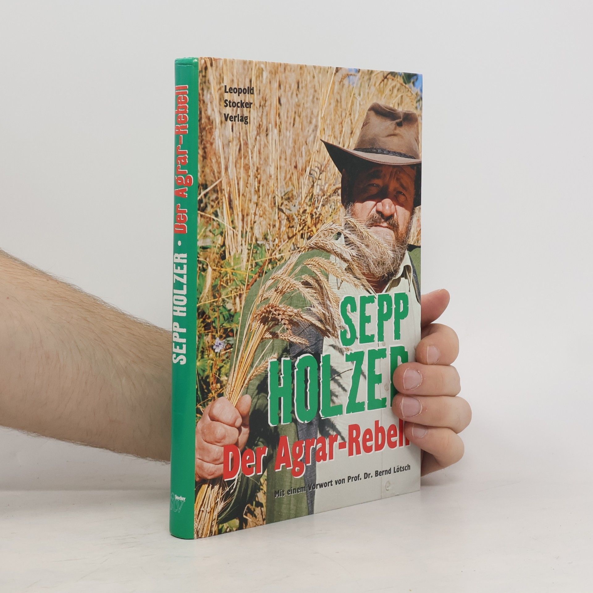Sepp Holzer Der Agrarrebell