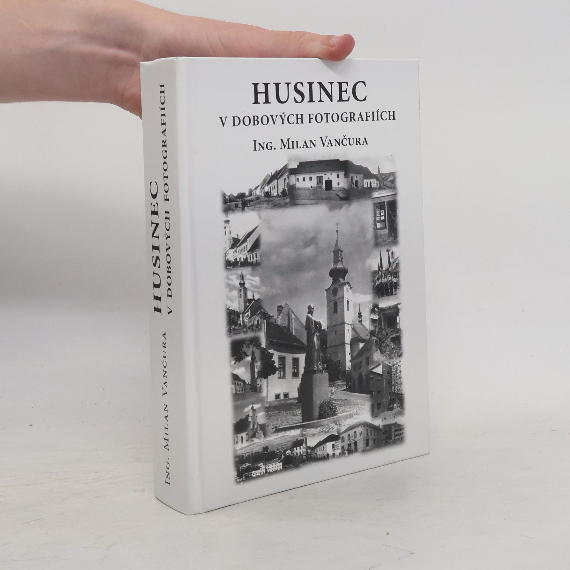 Milan Vančura Husinec v dobových fotografiích