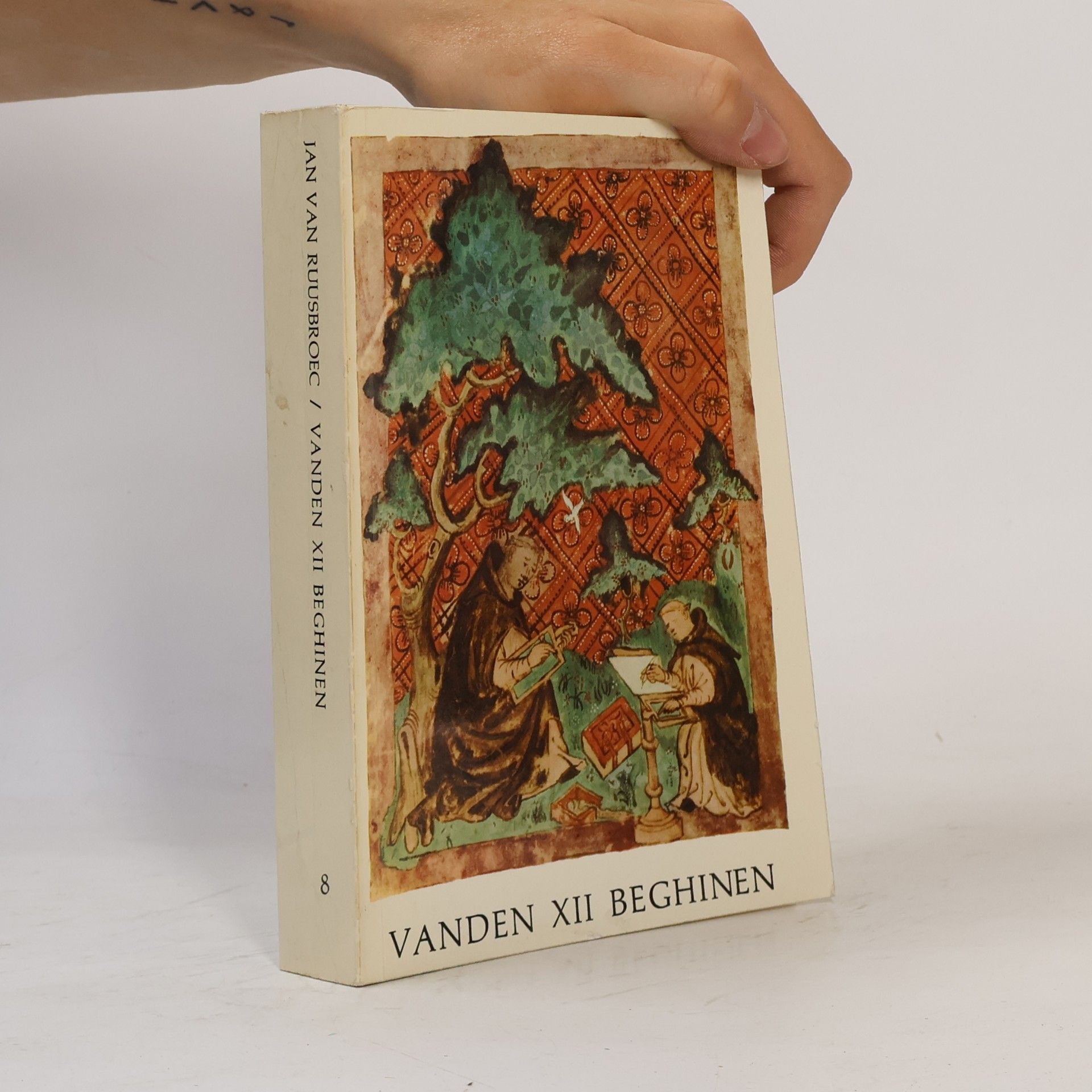 Jan van Ruusbroec Ruusbroec hertaald - 8: Vanden XII Beghinen