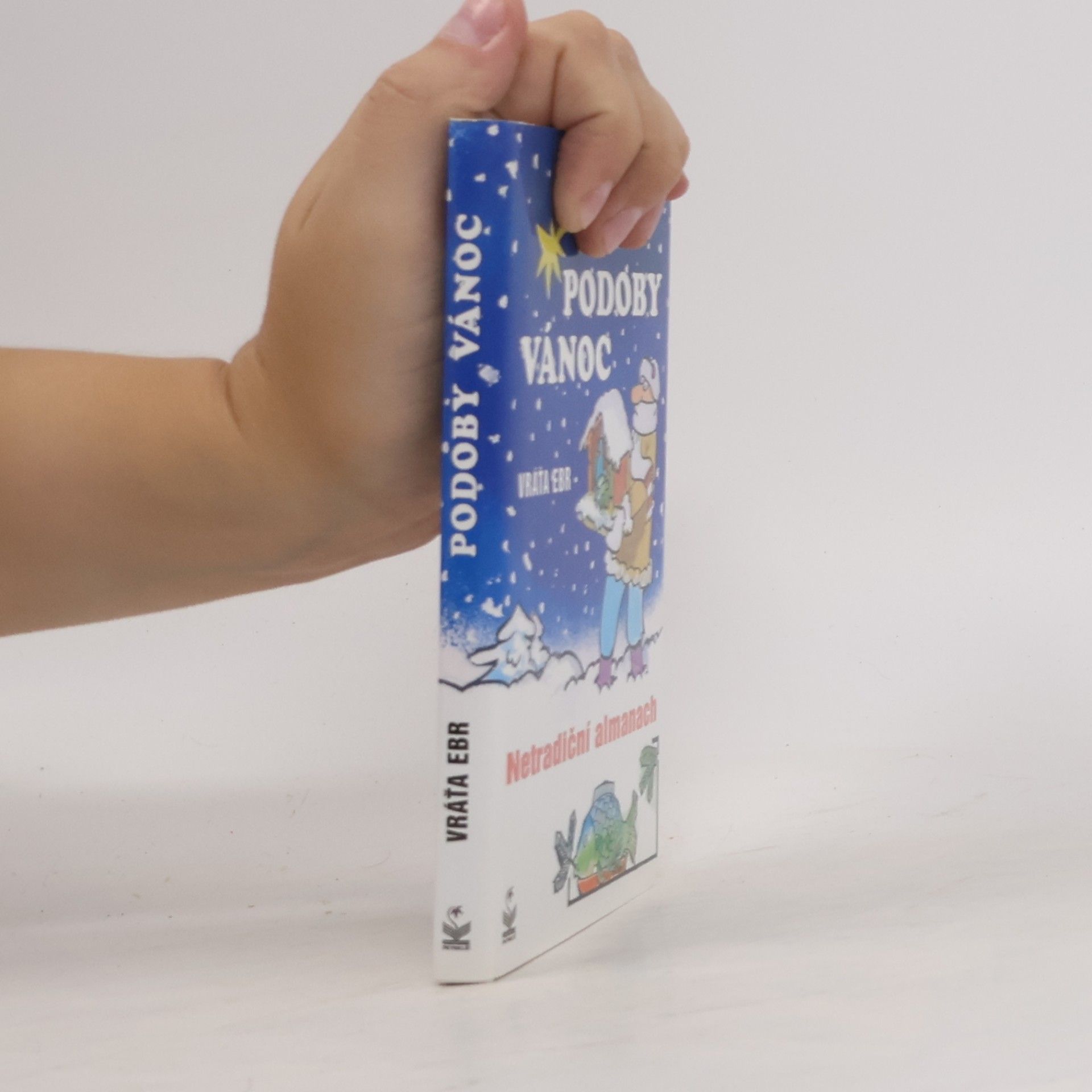 Vratislav Ebr Podoby vánoc: Netradiční almanach