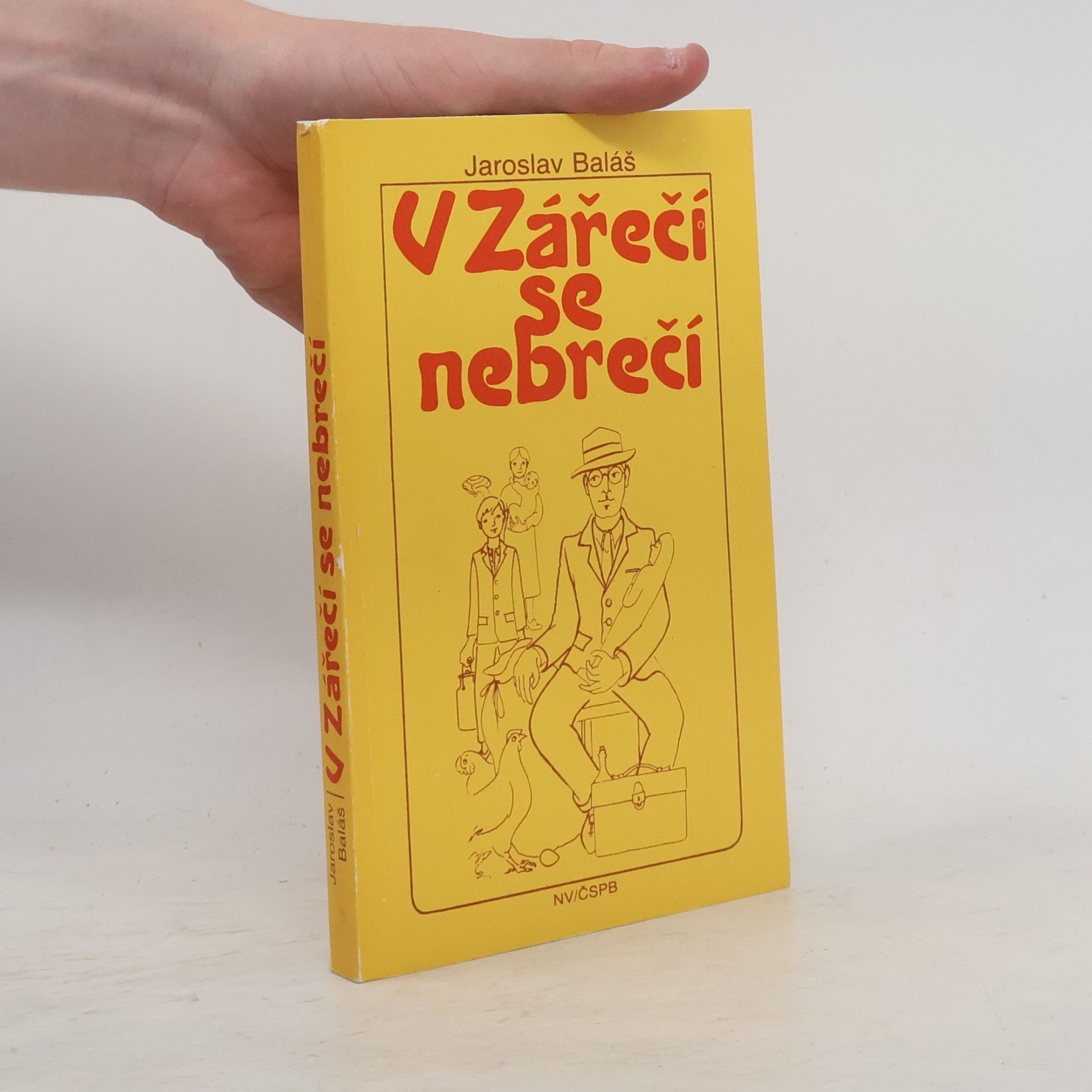 Jaroslav Baláš V Zářečí se nebrečí