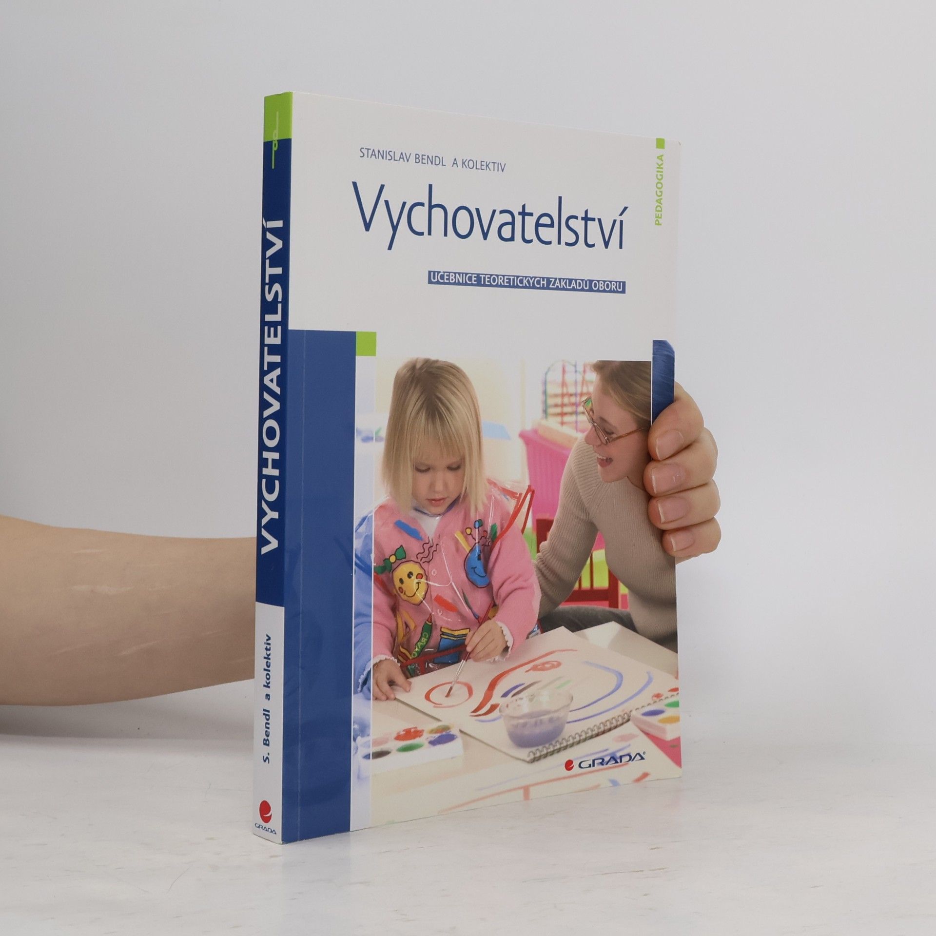 Stanislav Bendl Vychovatelství