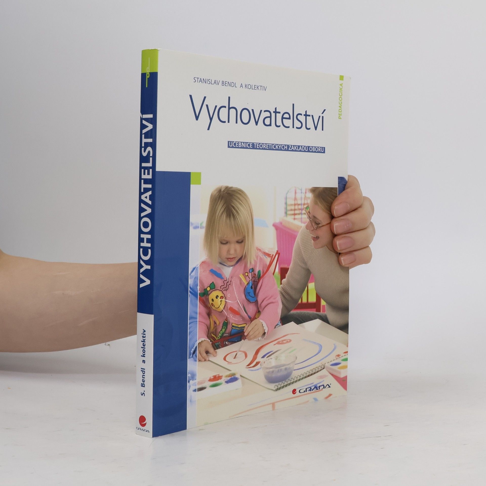 Stanislav Bendl Vychovatelství