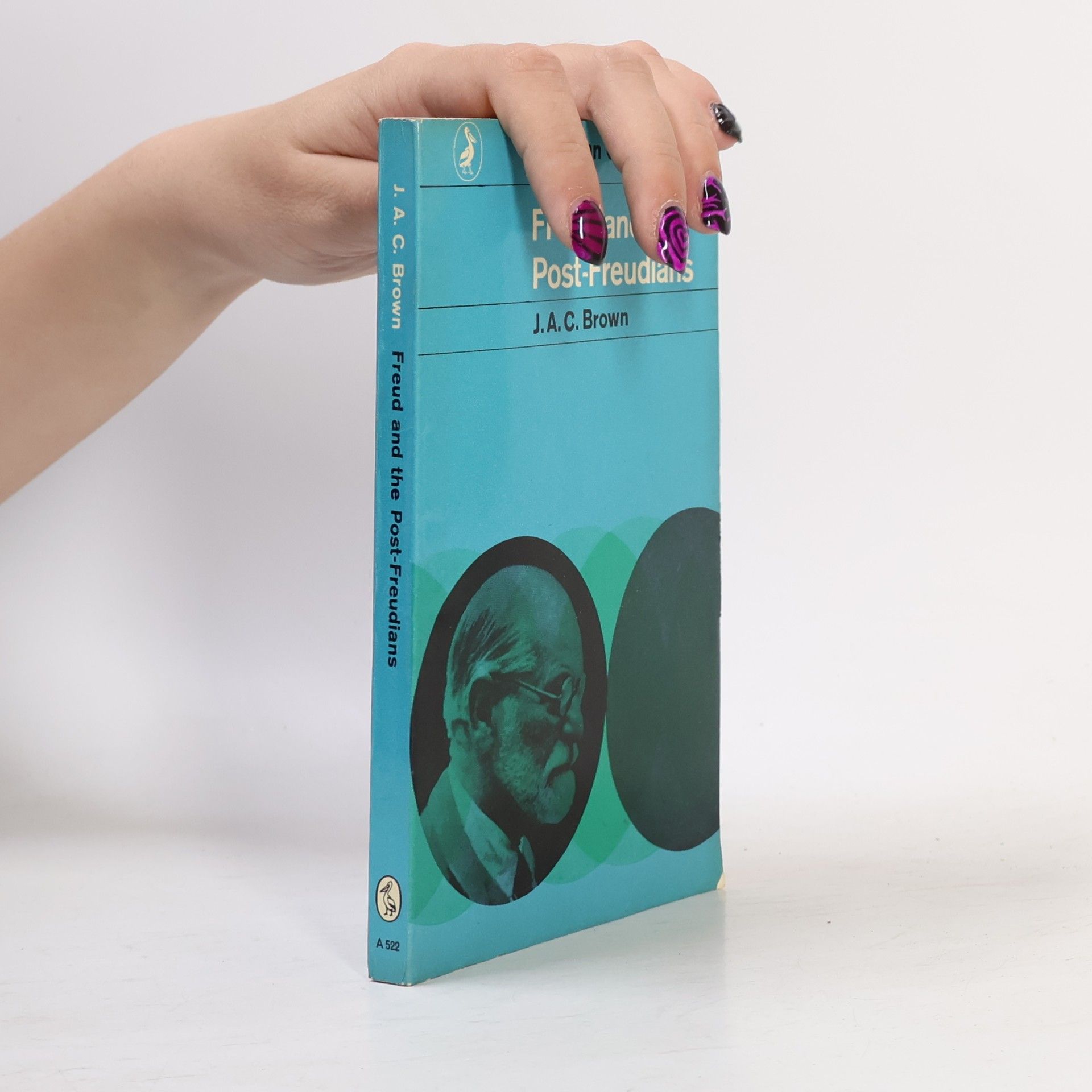 J. A. O. C. Brown Freud and the Post-Freudians