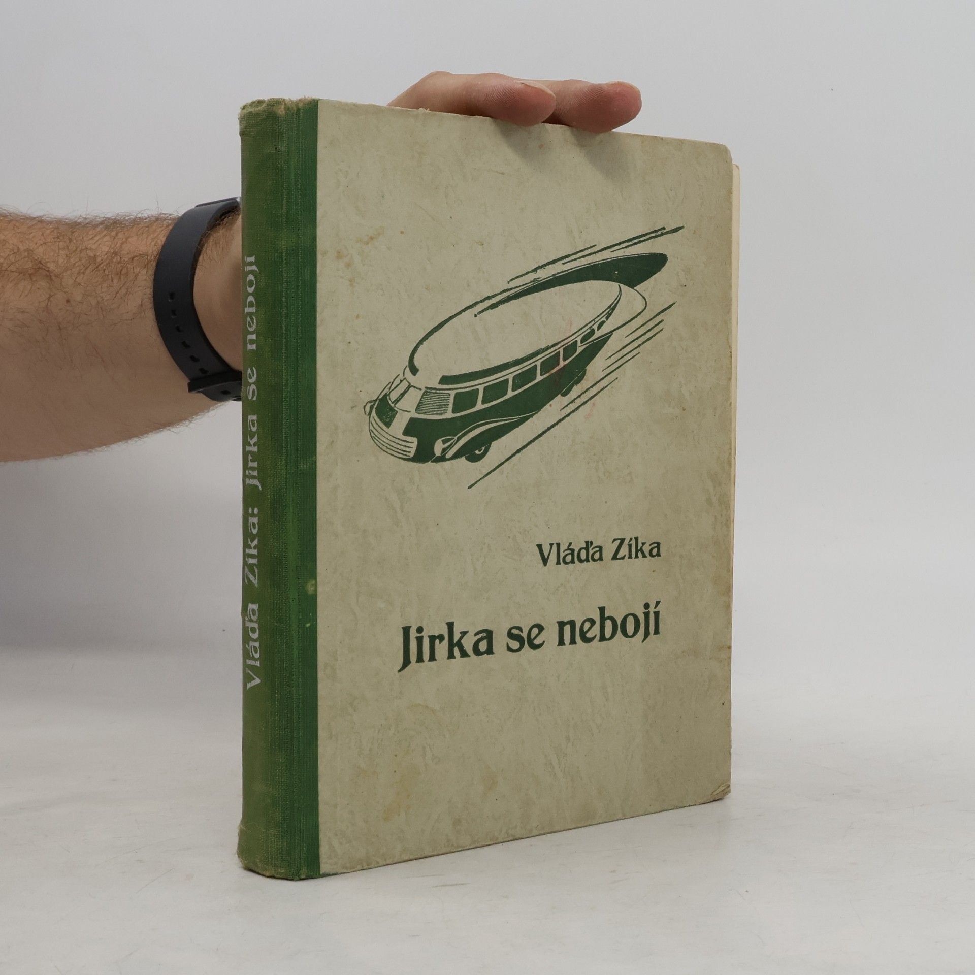 Vláďa Zíka Jirka se nebojí