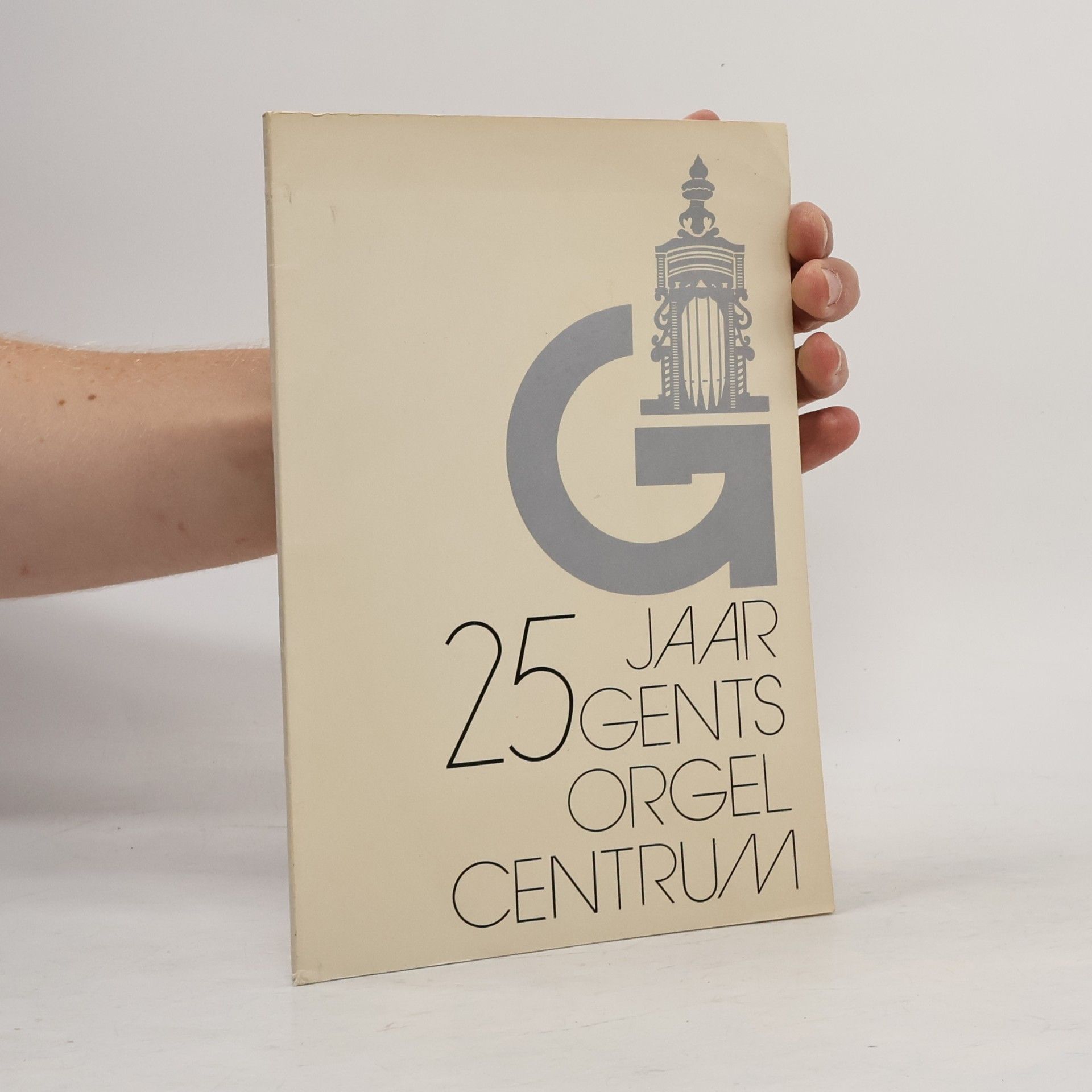 Autorenkollektiv 25 Jaar gents orgel centrum