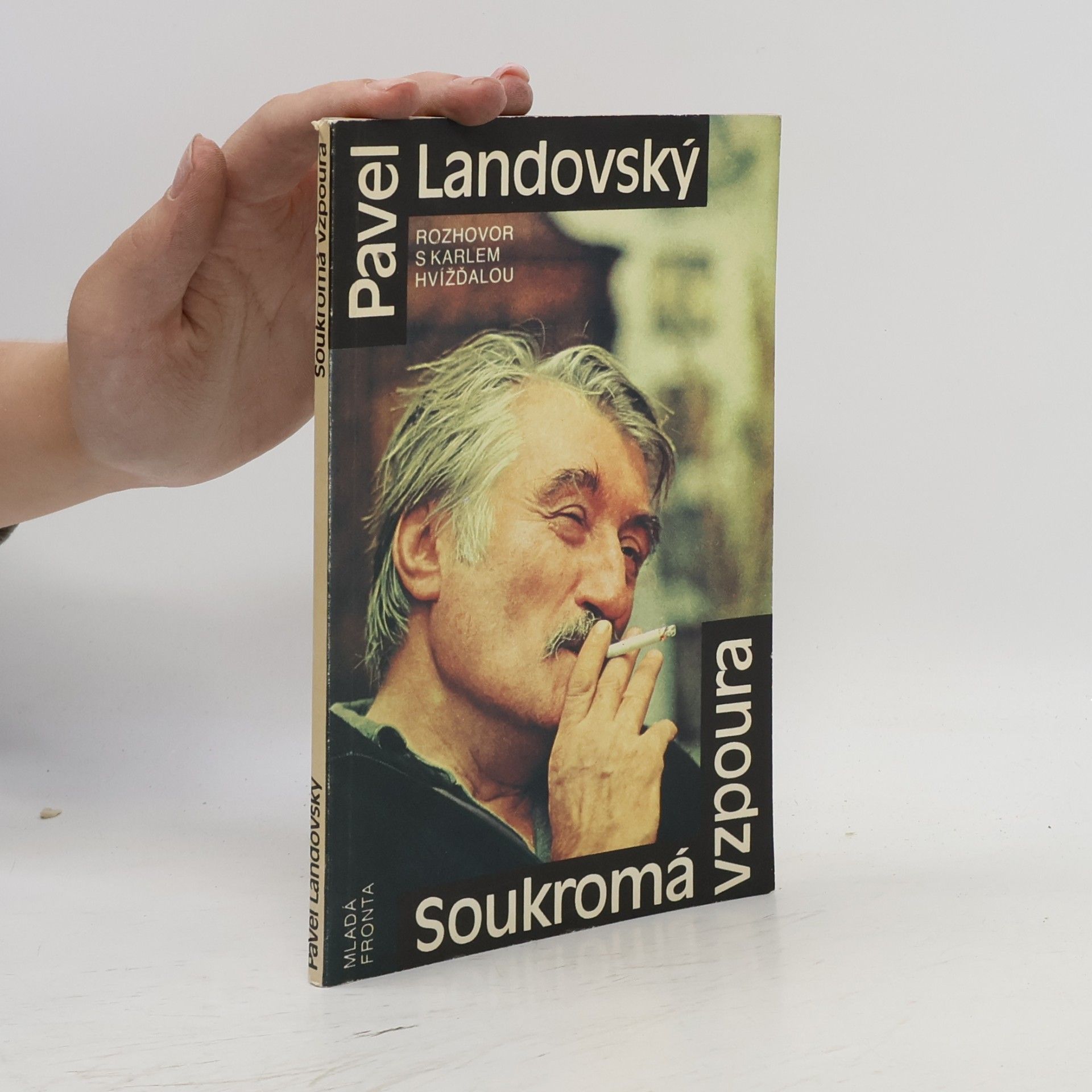 Pavel Landovský Soukromá vzpoura