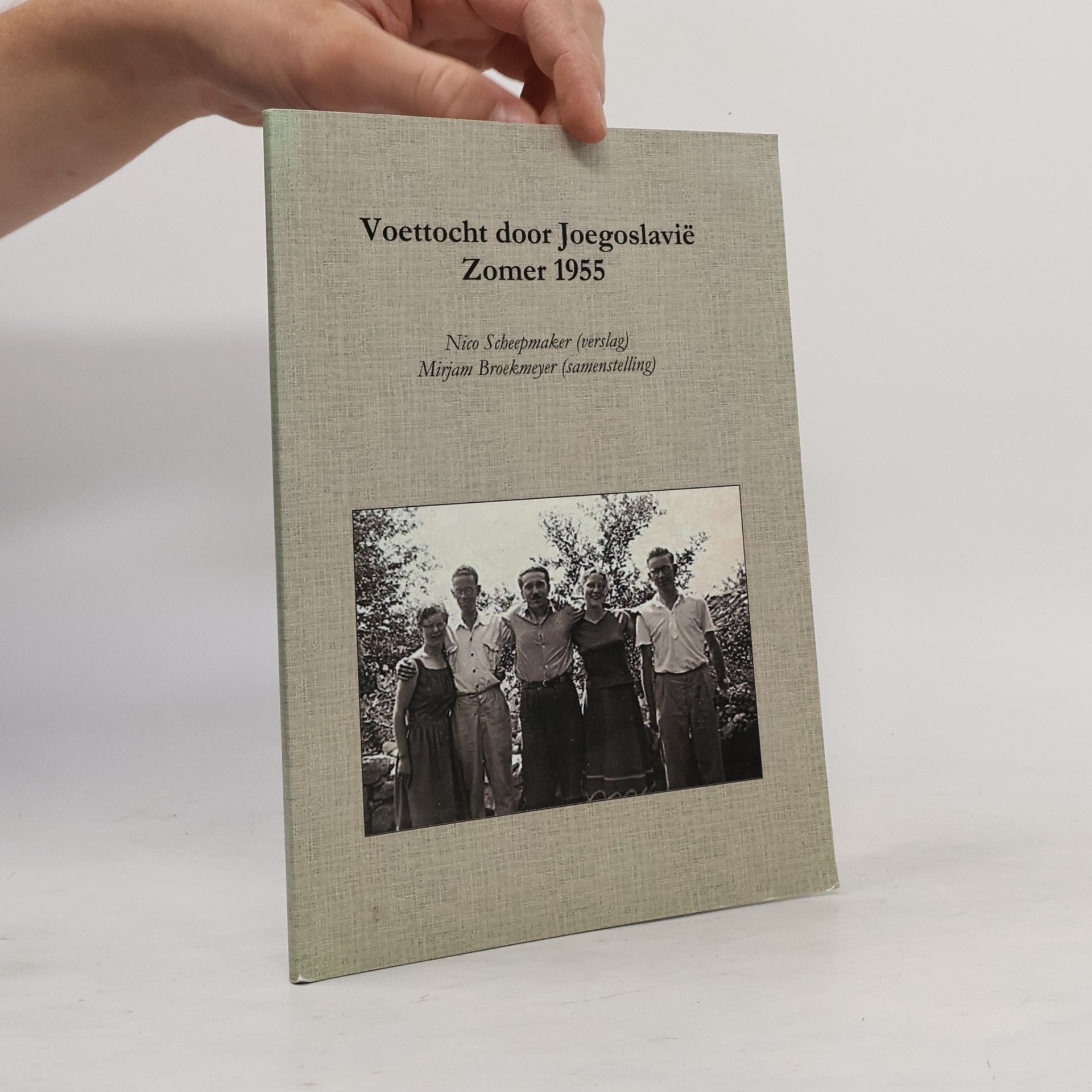 Voettocht door Joegoslavië Zomer 1955