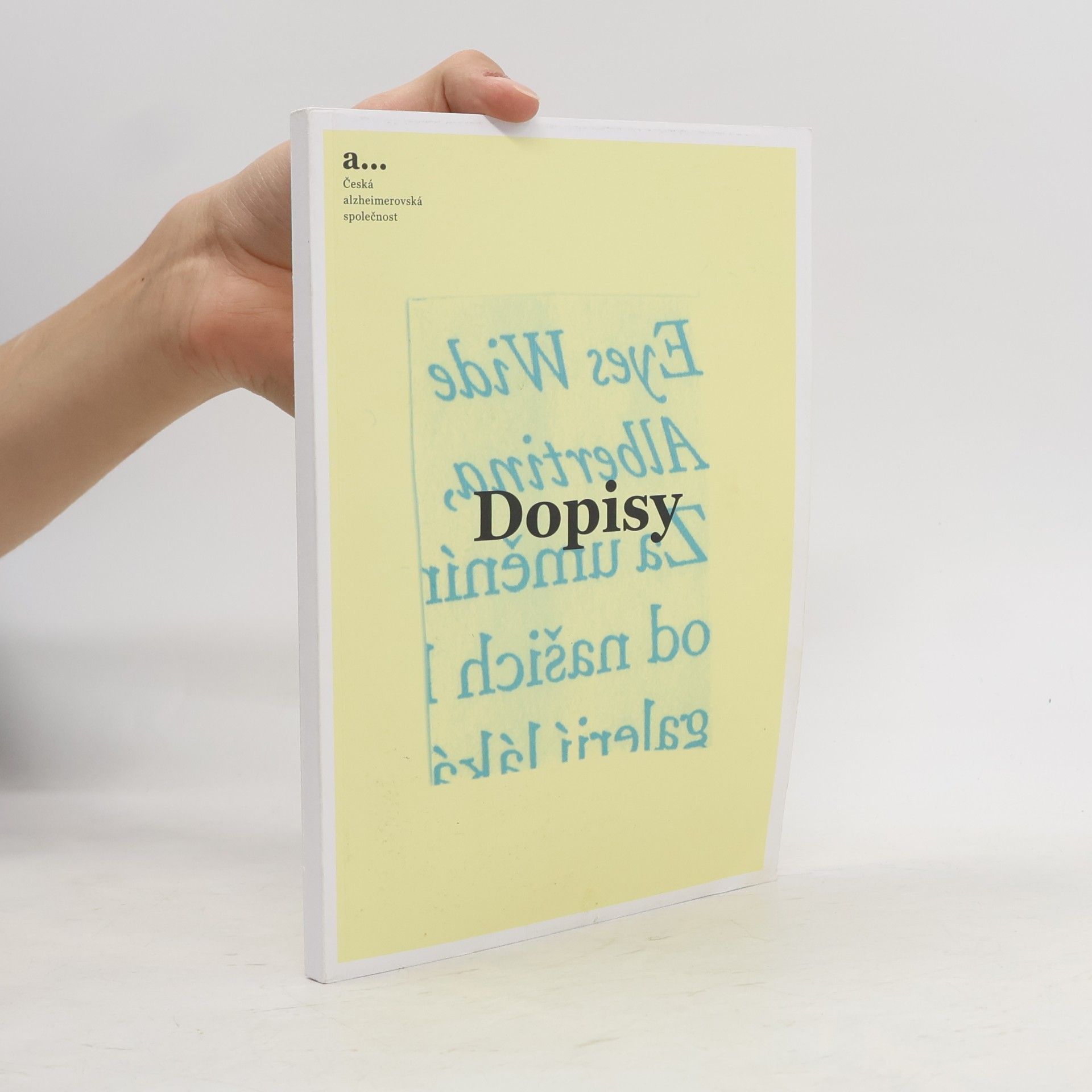 Iva Holmerová Dopisy České alzheimerovské společnosti