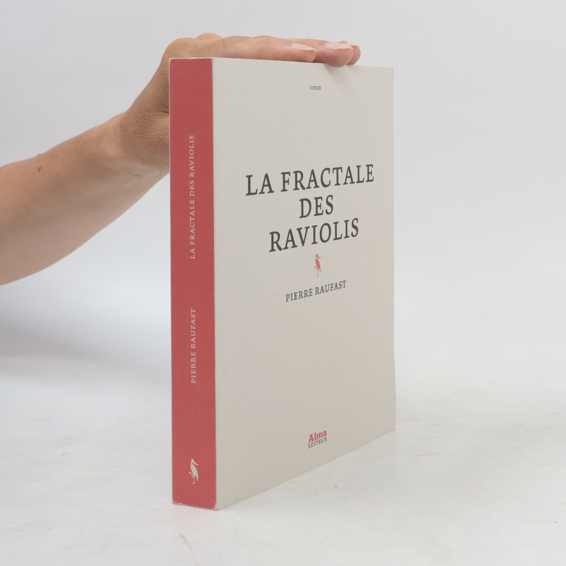 Pierre Raufast La Fractale des raviolis