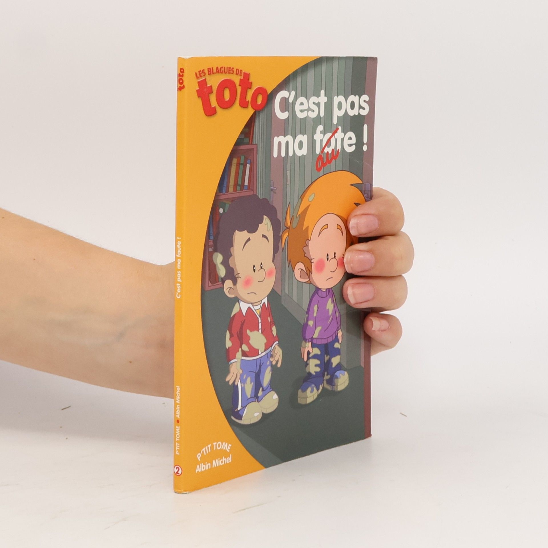 Valérie Videau Les Blagues de Toto - 2: C'est pas ma faute !