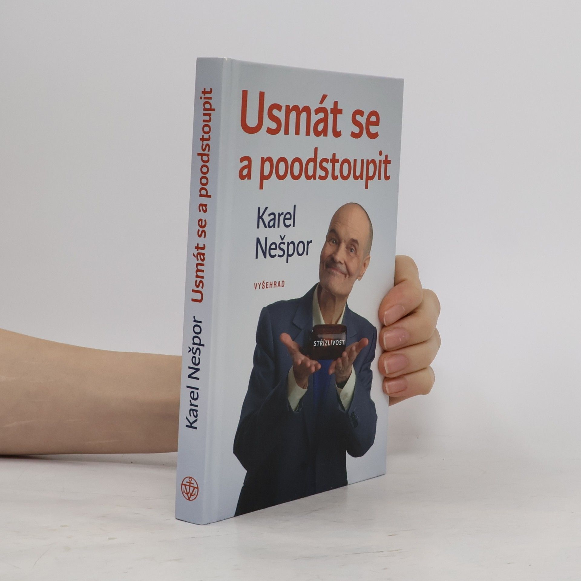 Karel Nešpor Usmát se a poodstoupit