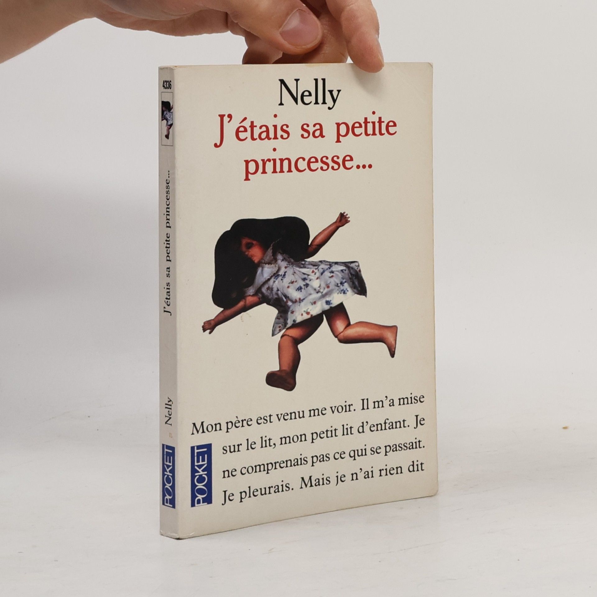 Nelly Pocket: J'étais sa petite princesse...