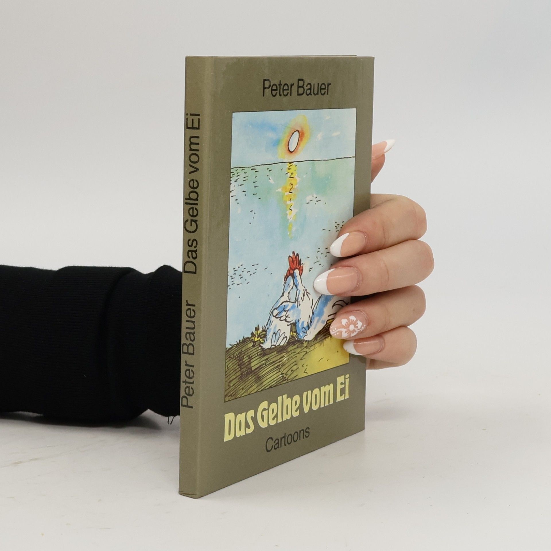 Jörg-Peter Bauer Das Gelbe vom Ei