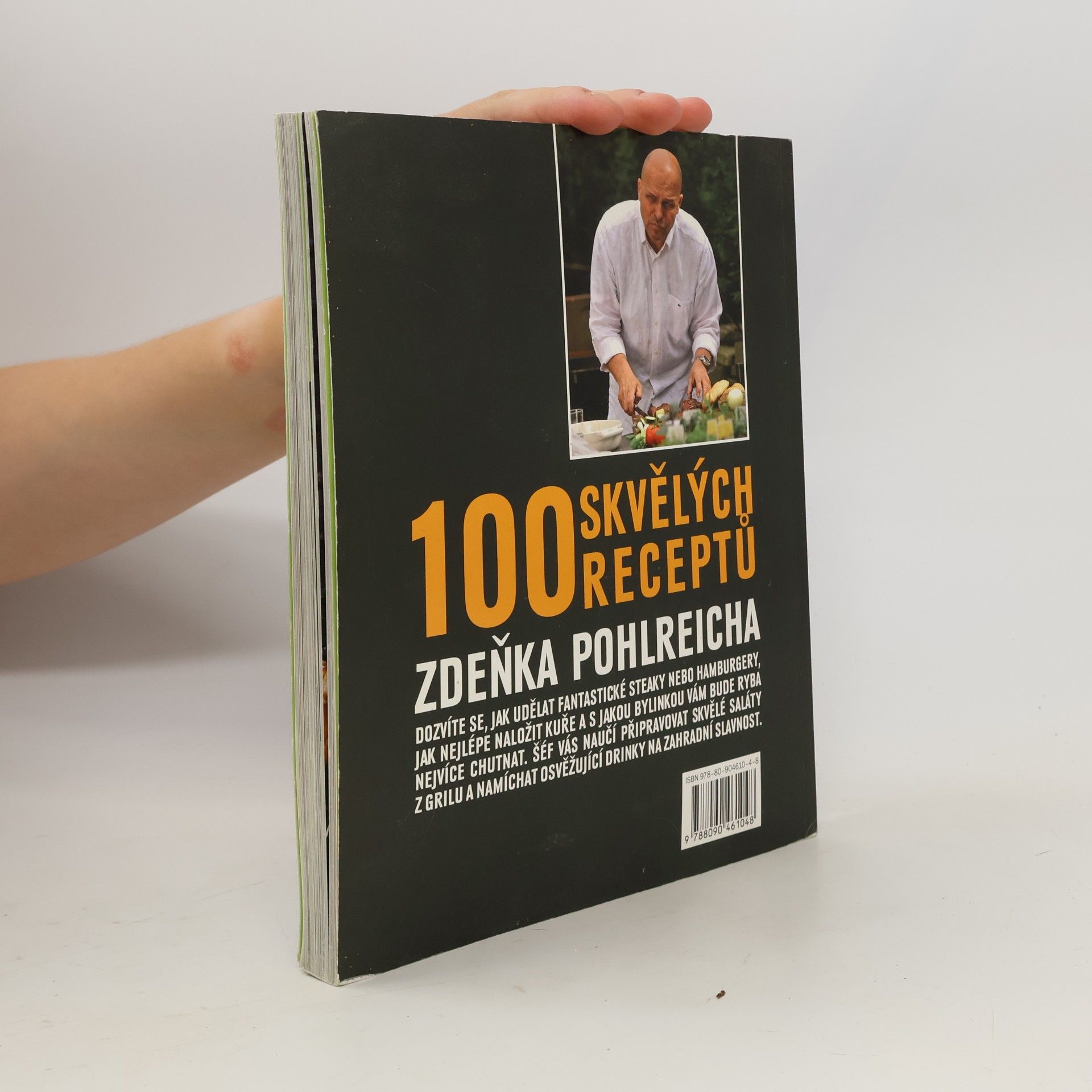Zdeněk Pohlreich Šéf na grilu. 100 skvělých receptů Zdeňka Pohlreicha