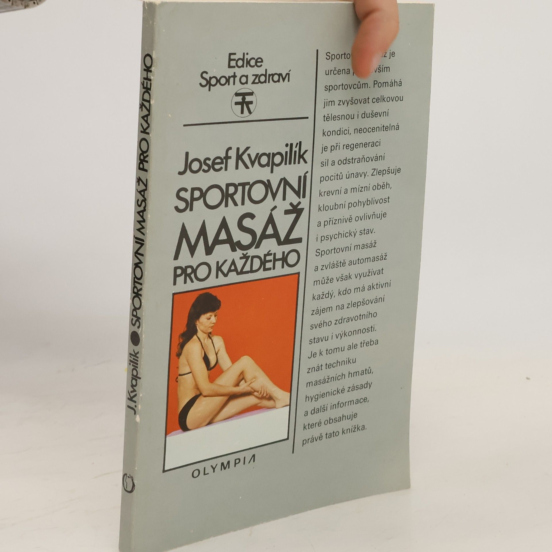 Josef Kvapilík Sportovní masáž pro každého