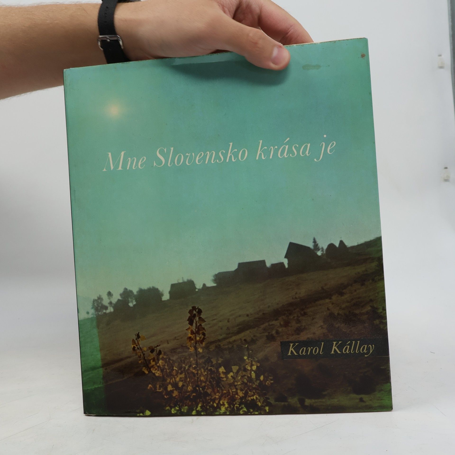 Karol Kállay Mne Slovensko krása je