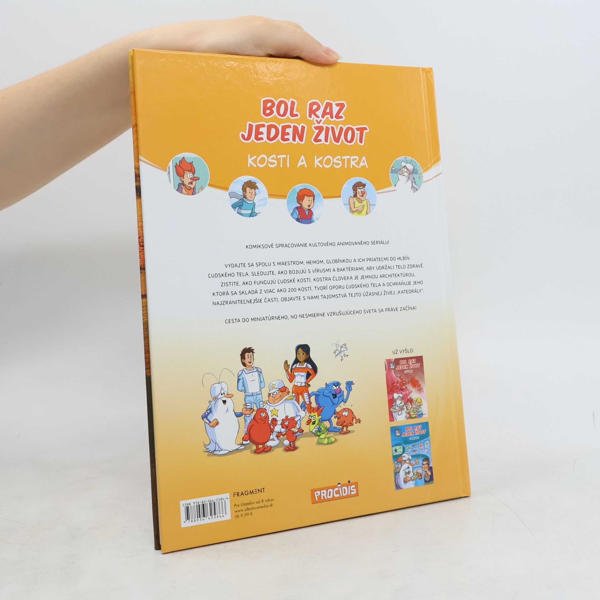 Autorenkollektiv Bol raz jeden život : Kosti a kostra