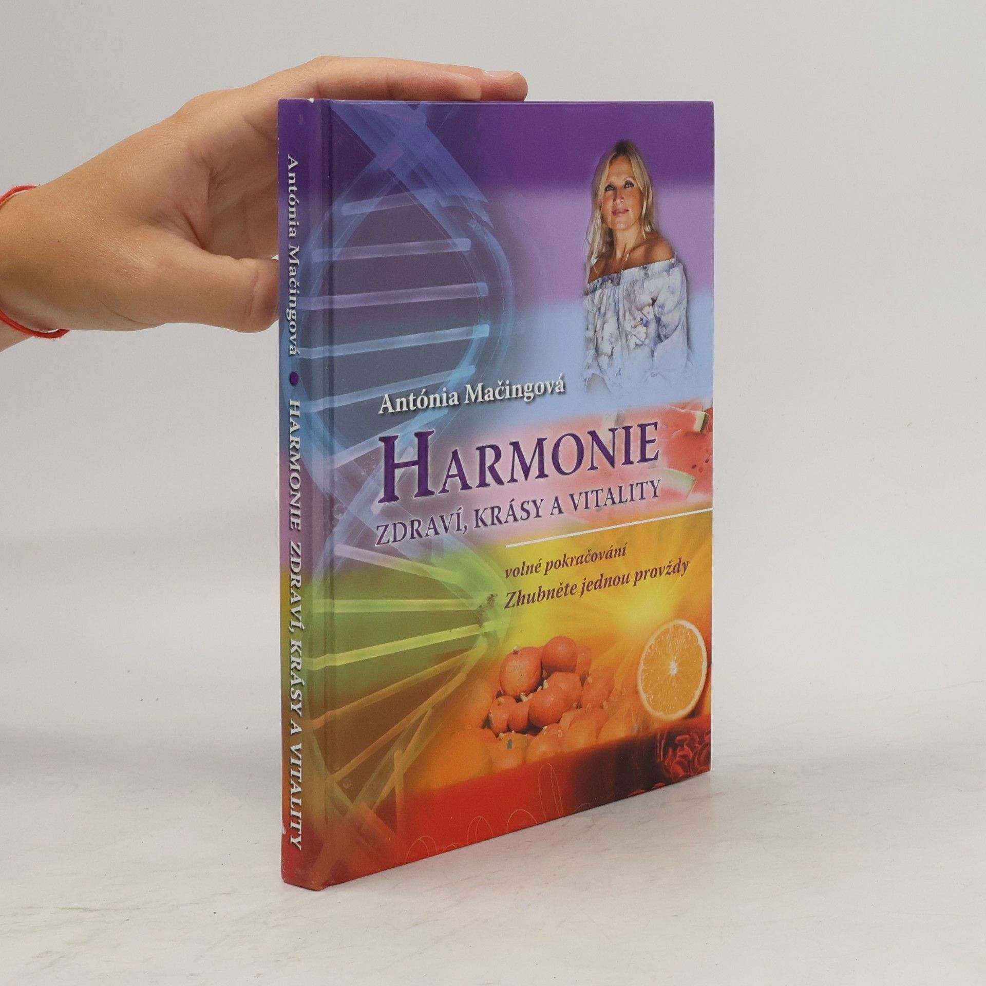 Antónia Mačingová Harmonie zdraví, krásy a vitality