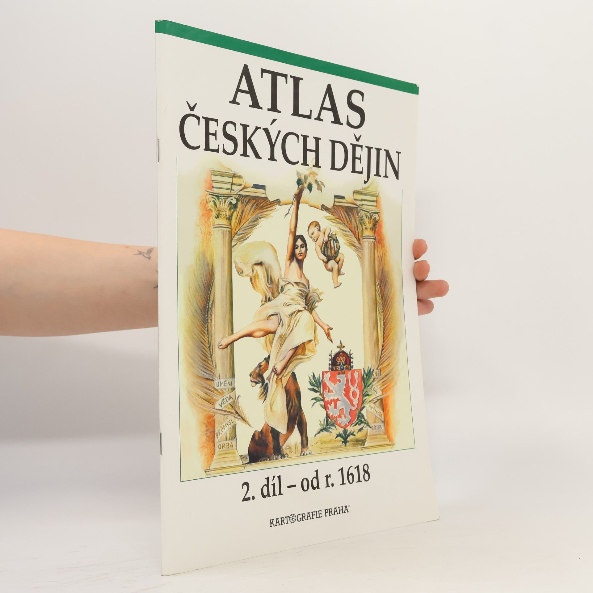 Various authors Atlas českých dějin. 2. díl - od r. 1618