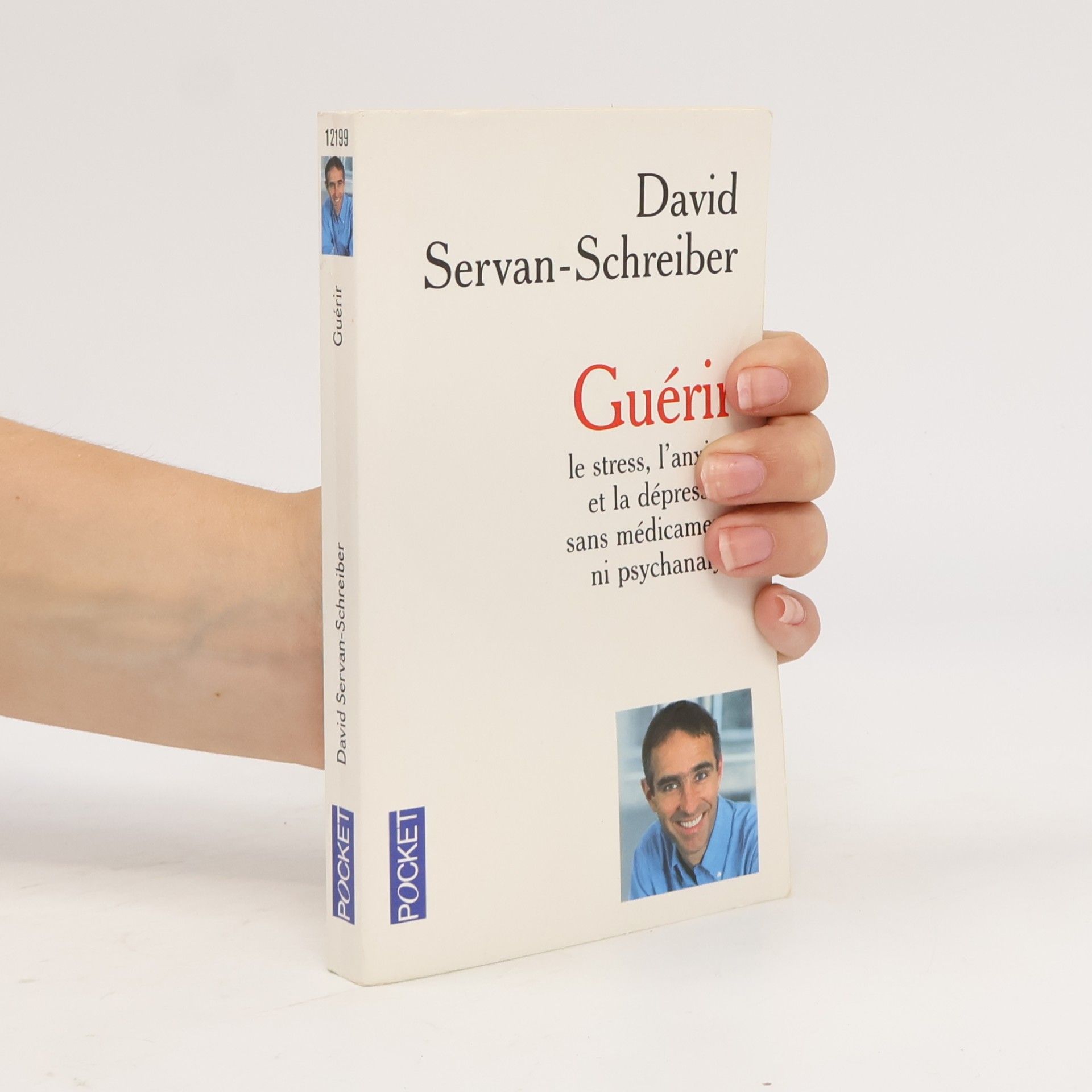 David Servan Schreiber Guérir