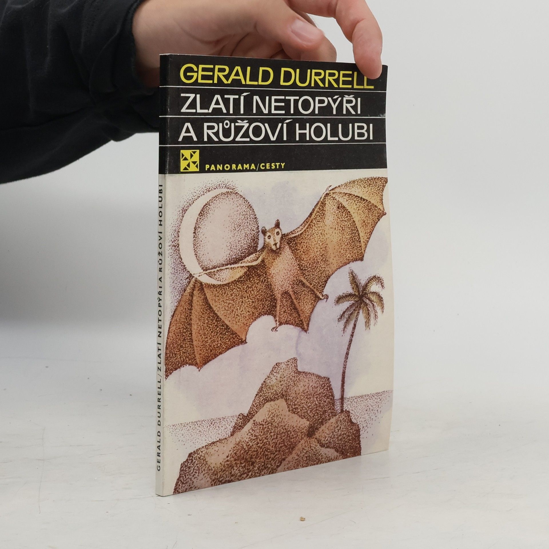 Gerald Durrell Zlatí netopýři a růžoví holubi