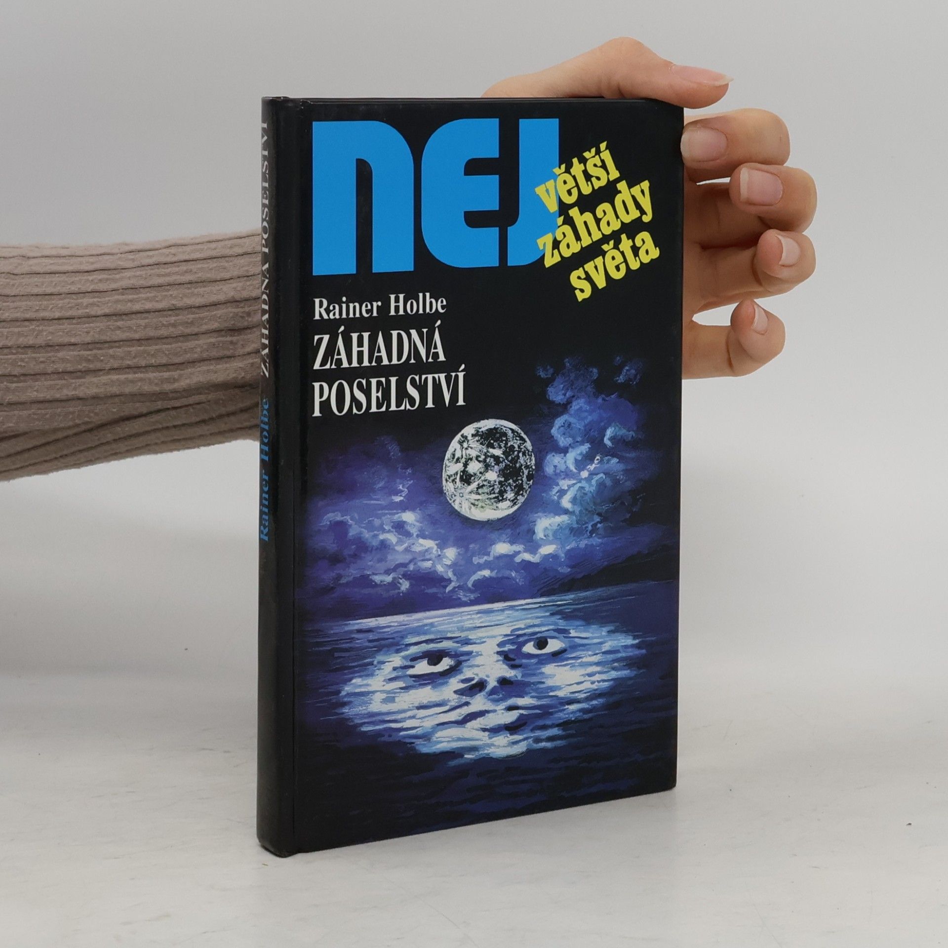 Rainer Holbe Záhadná poselství