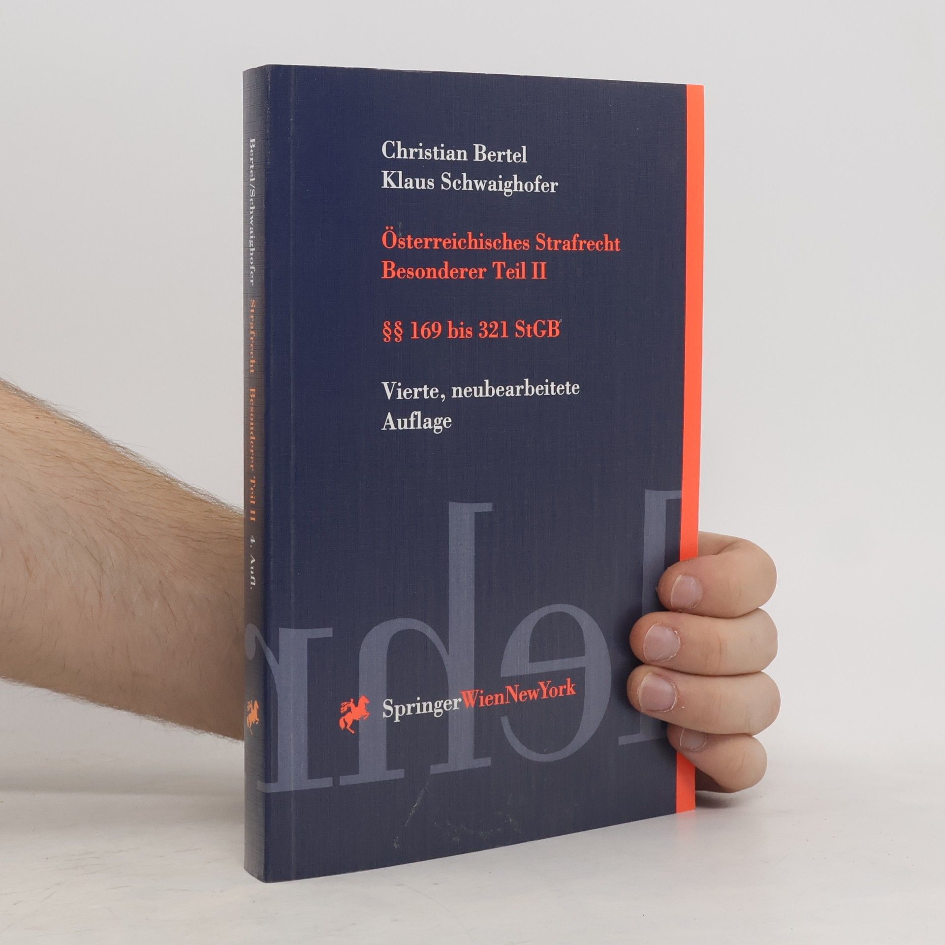 Springers Kurzlehrbücher der Rechtswissenschaft: Österreichisches Strafrecht Besonderer Teil II