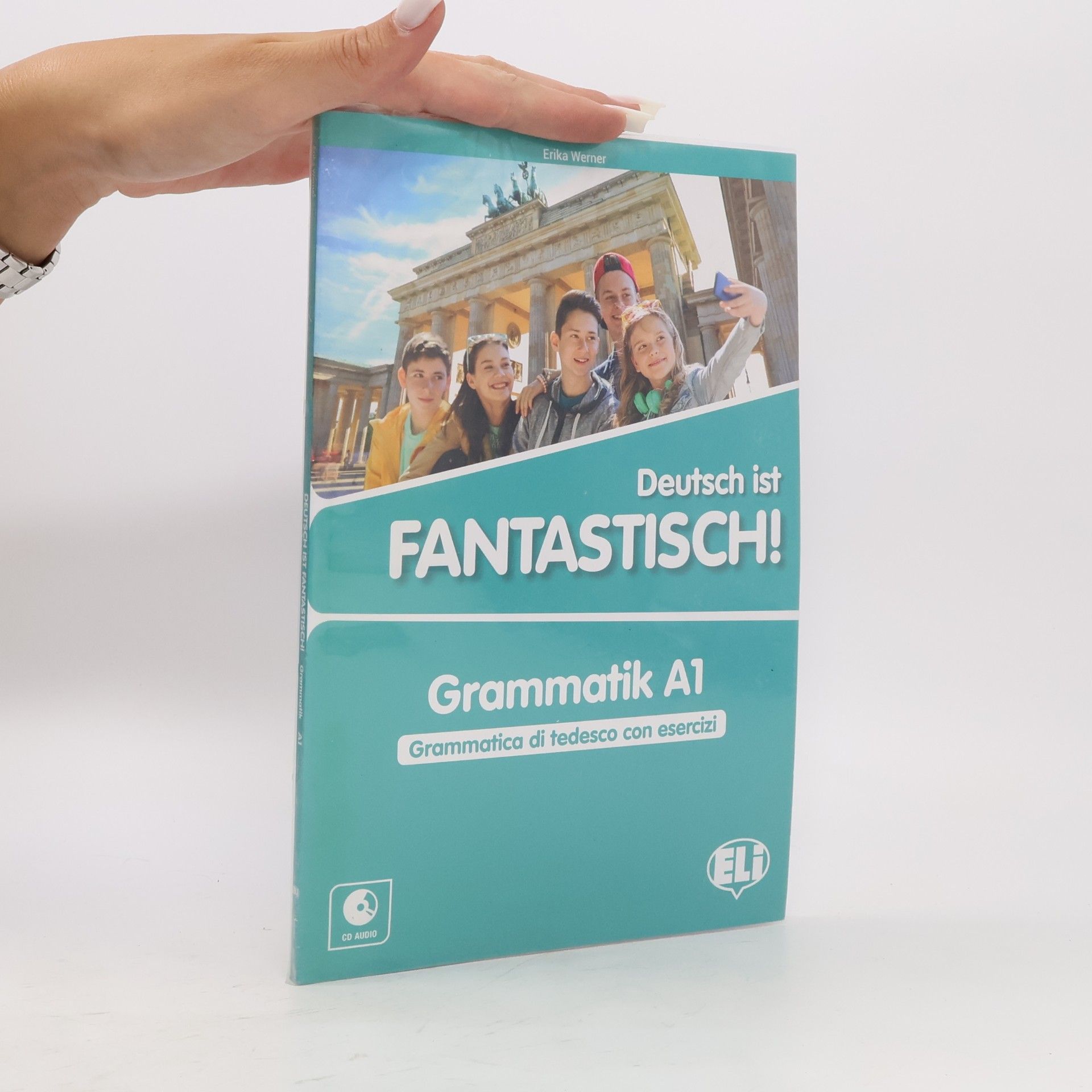 Erika Werner Deutsch ist Fantastisch! Grammatik A1