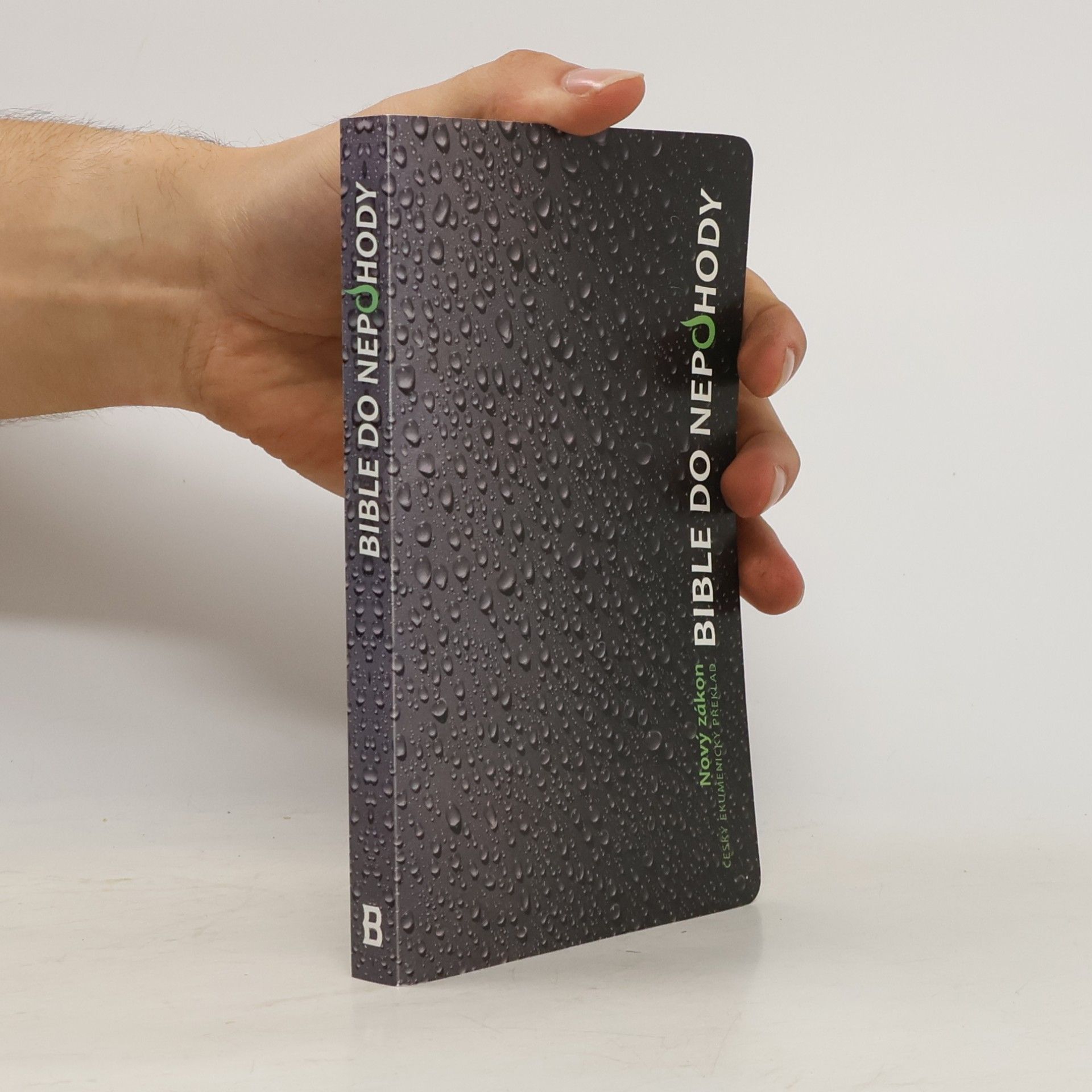 Kolektív autorov Bible do nepohody. Nový zákon