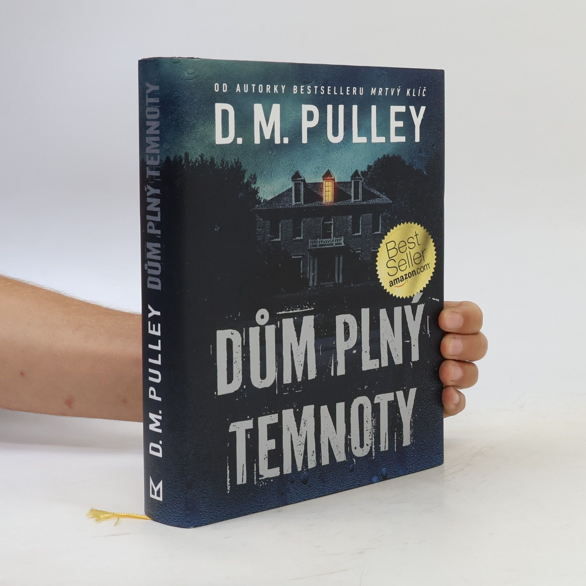 Dům plný temnoty