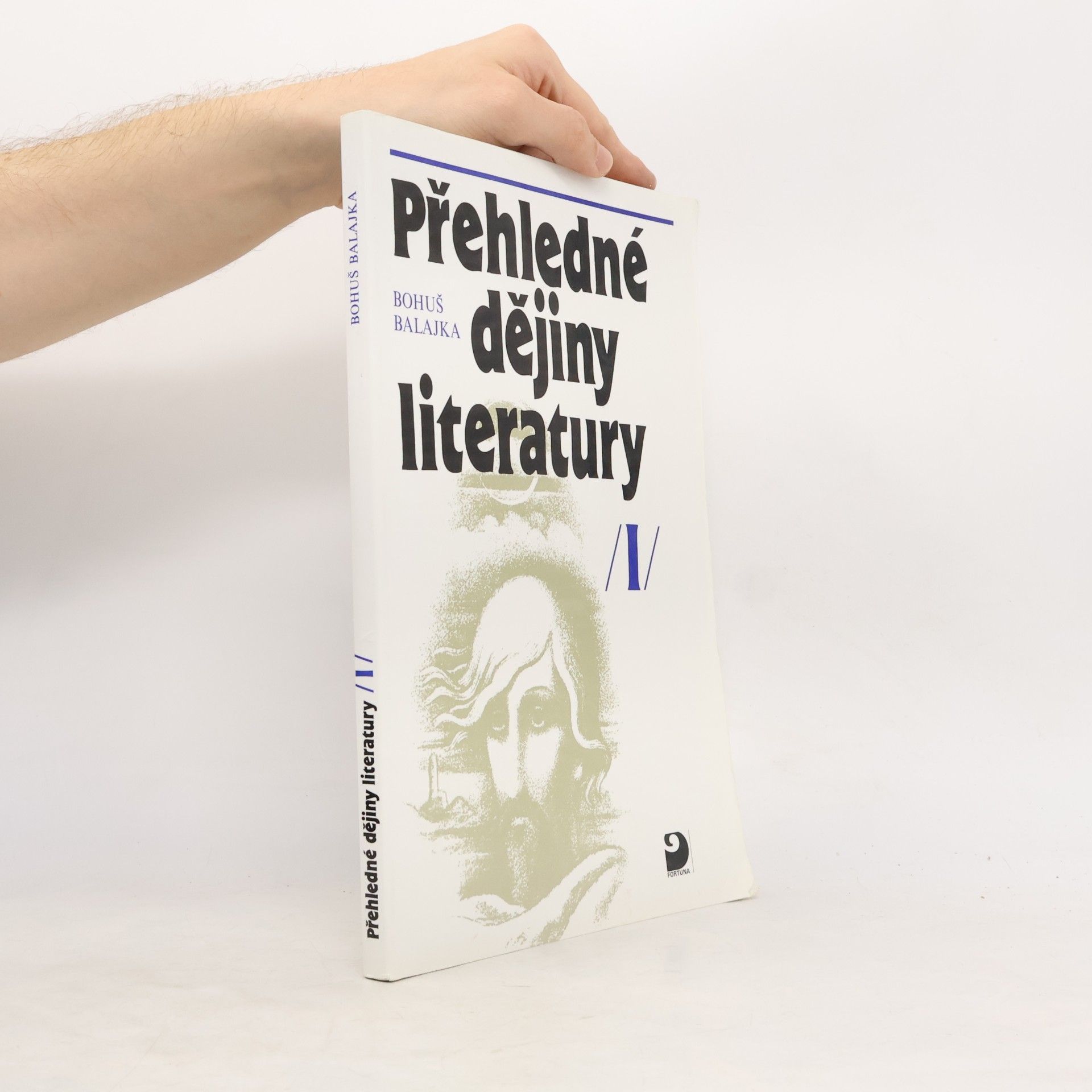 Bohumil Balajka Přehledné dějiny literatury I.