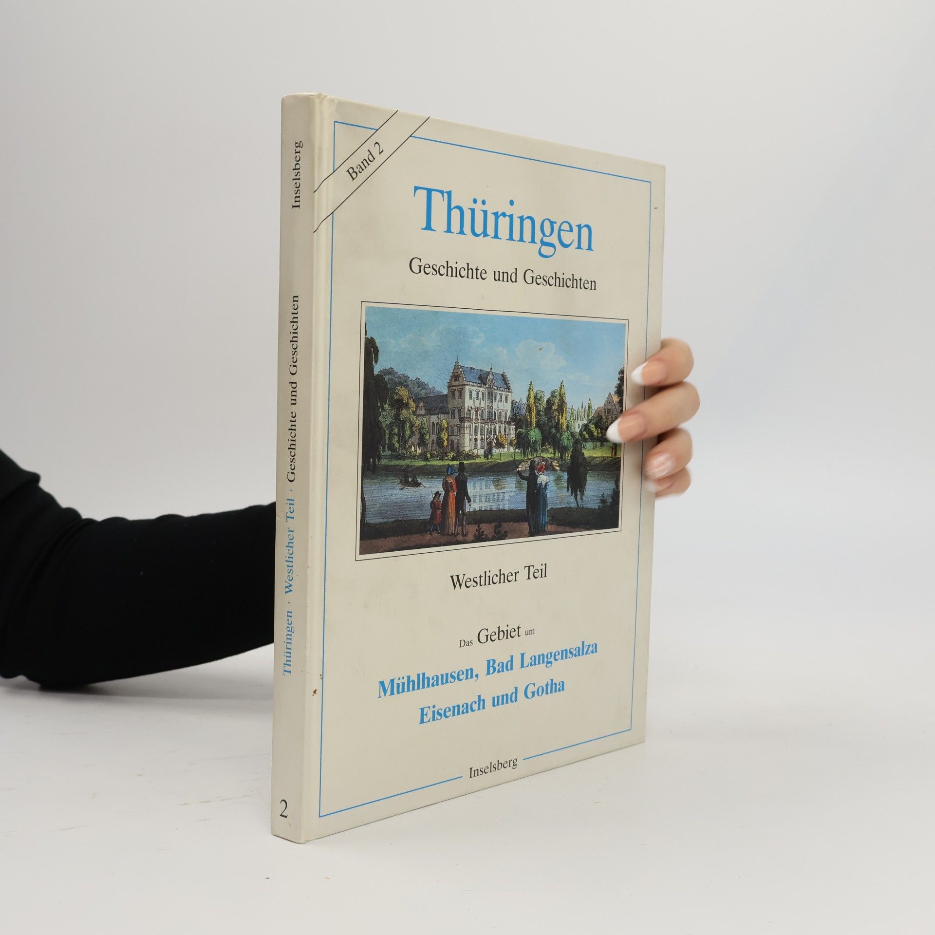 Autorenkollektiv Thüringen. Geschichte und Geschichten. Band 2