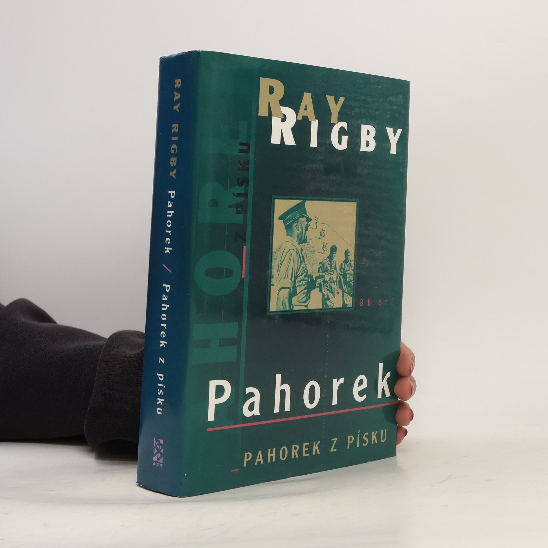 Ray Rigby Pahorek. Pahorek z písku