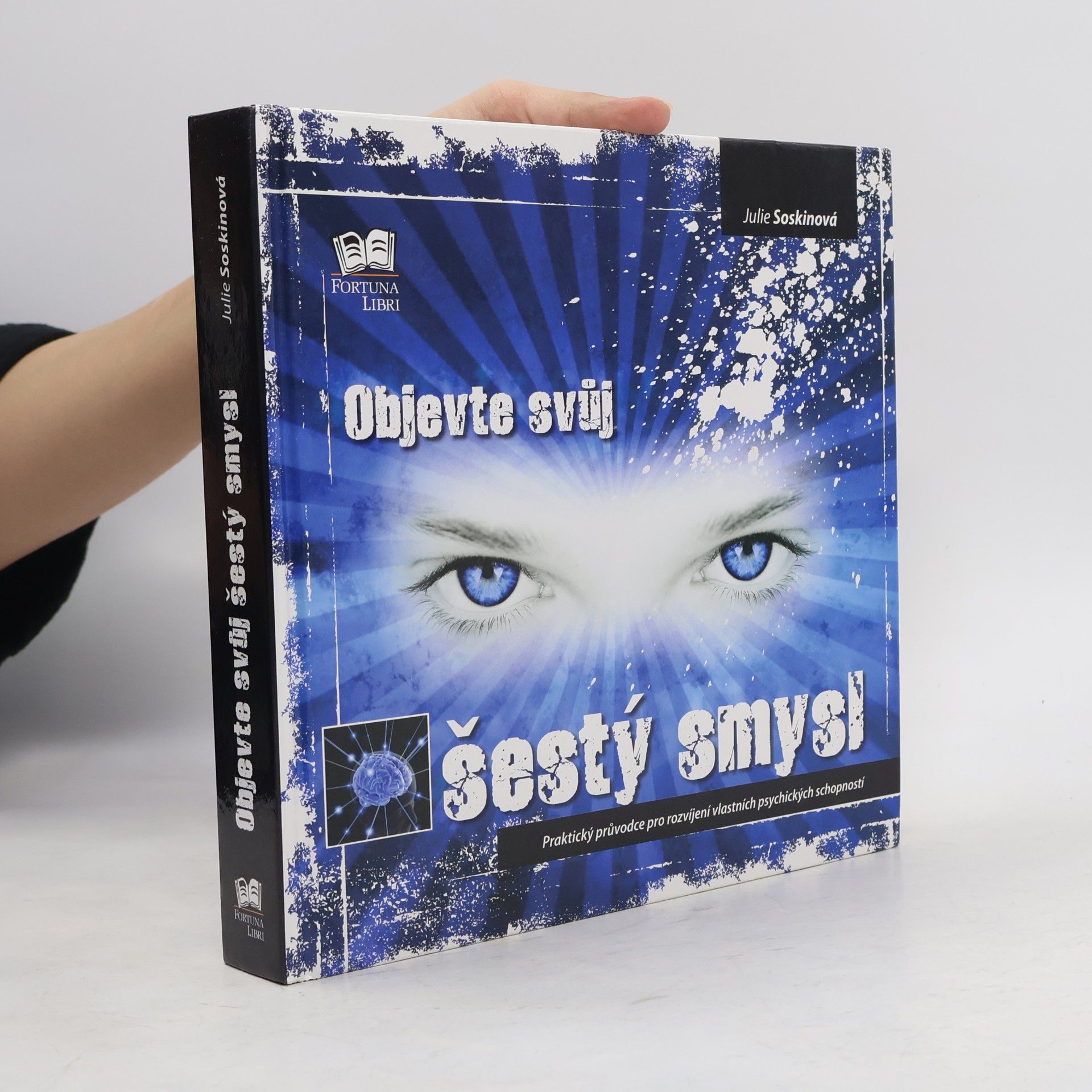 Julie Soskin Objevte svůj šestý smysl