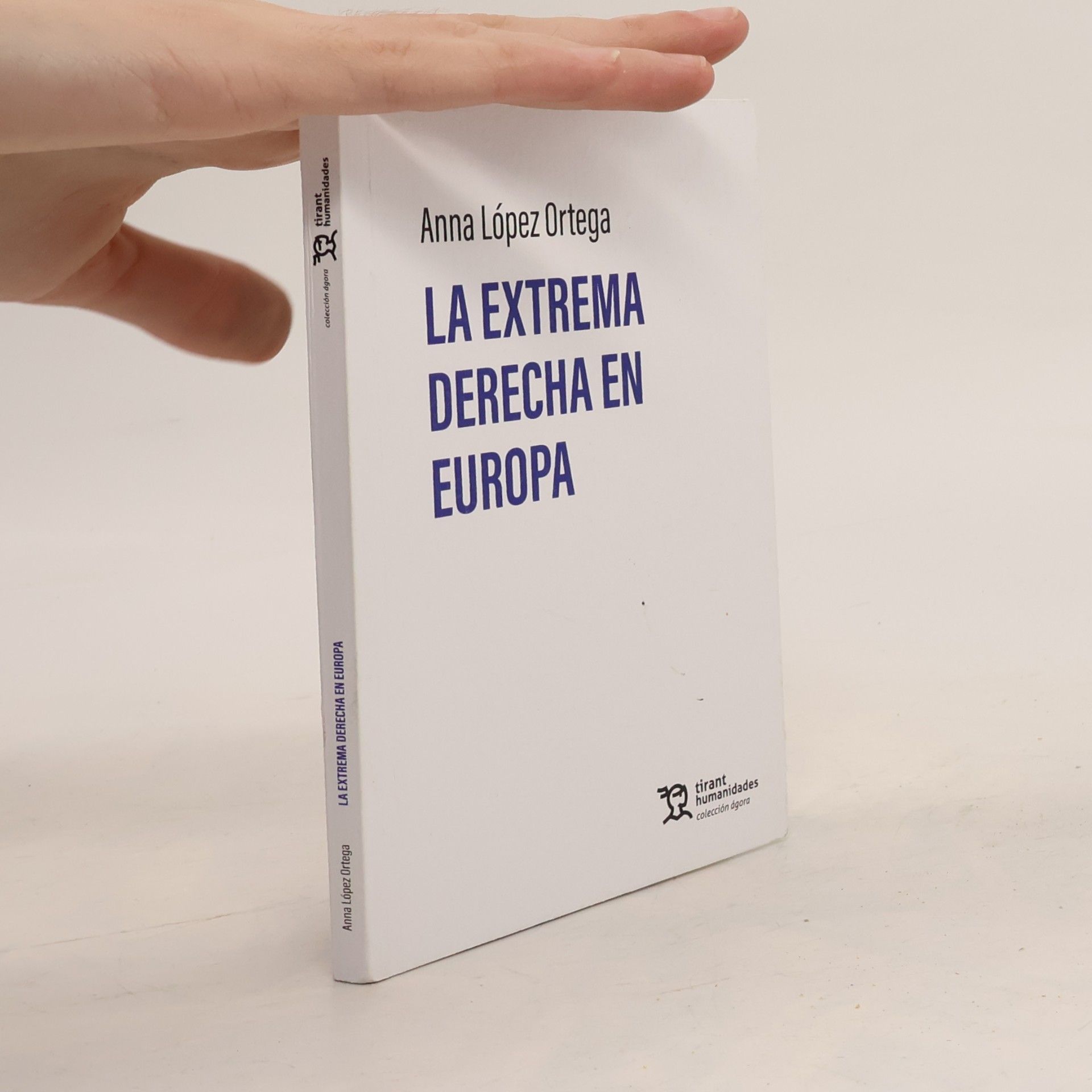 Anna López Ortega Ágora: La extrema derecha en Europa