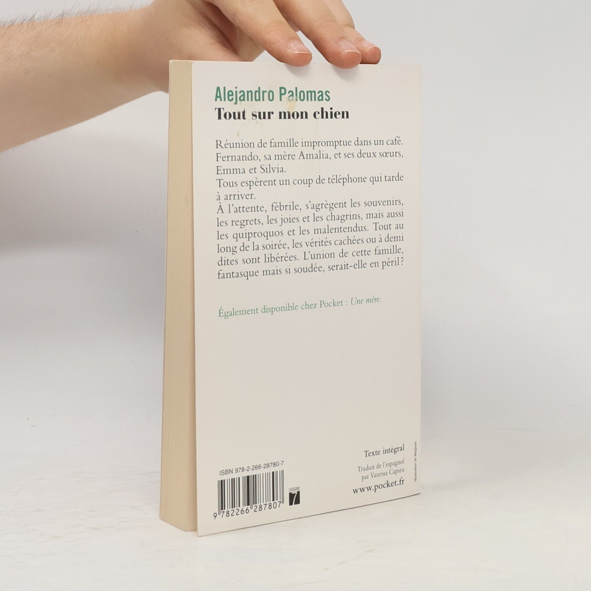 Alejandro Palomas POCKET: Tout sur mon chien