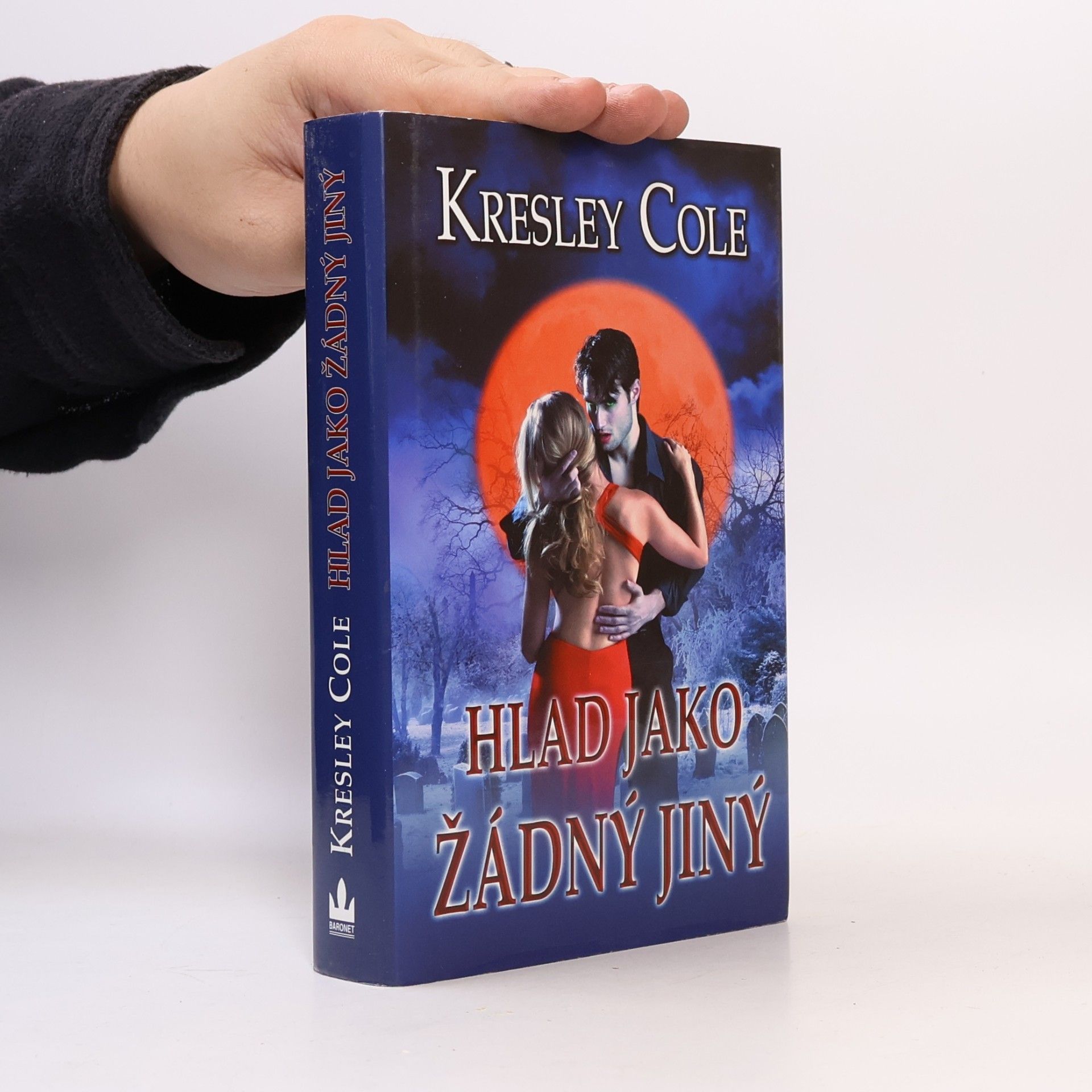 Kresley Cole Hlad jako žádný jiný