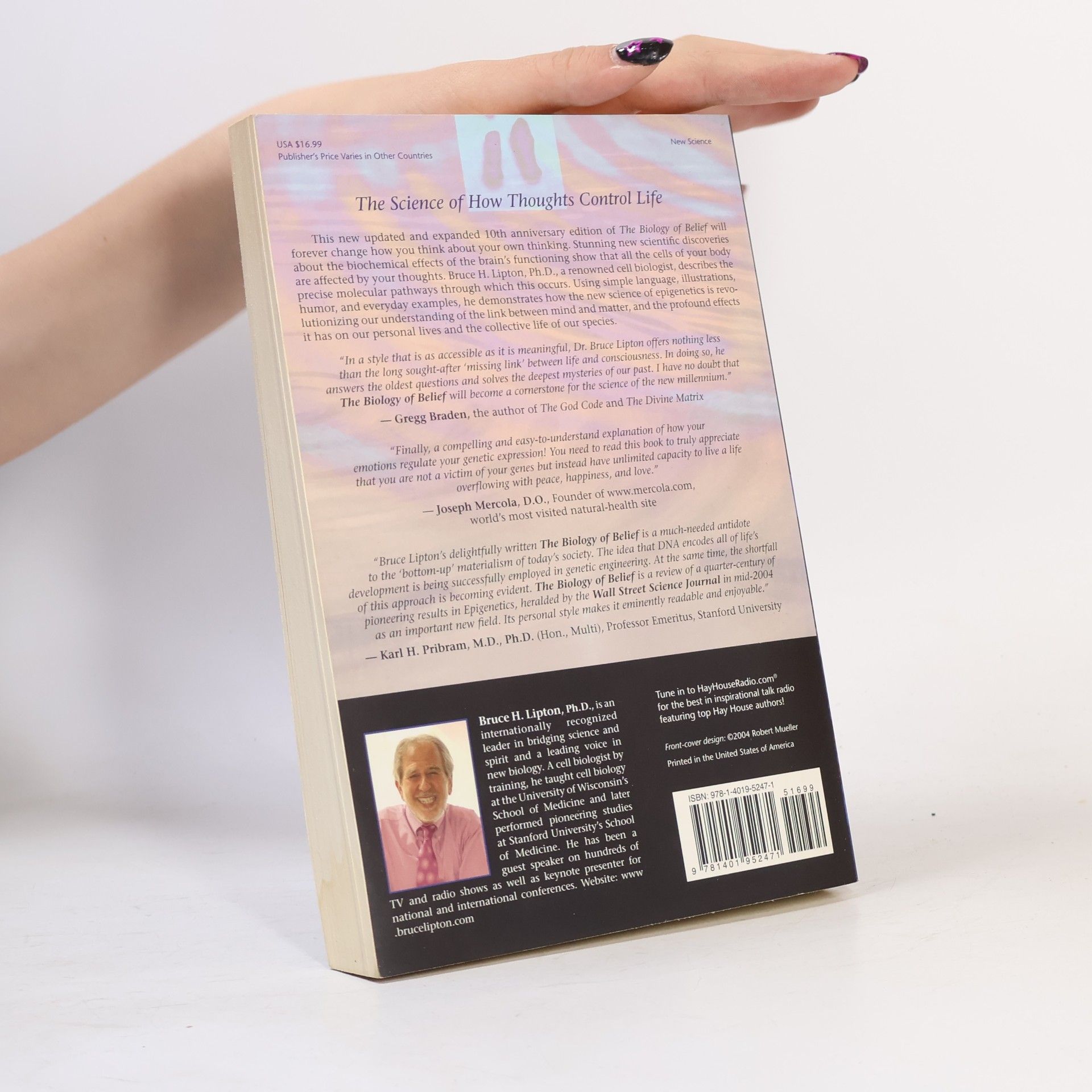Bruce Lipton The biology of belief : unleashing the power of consciousness, matter & miracles