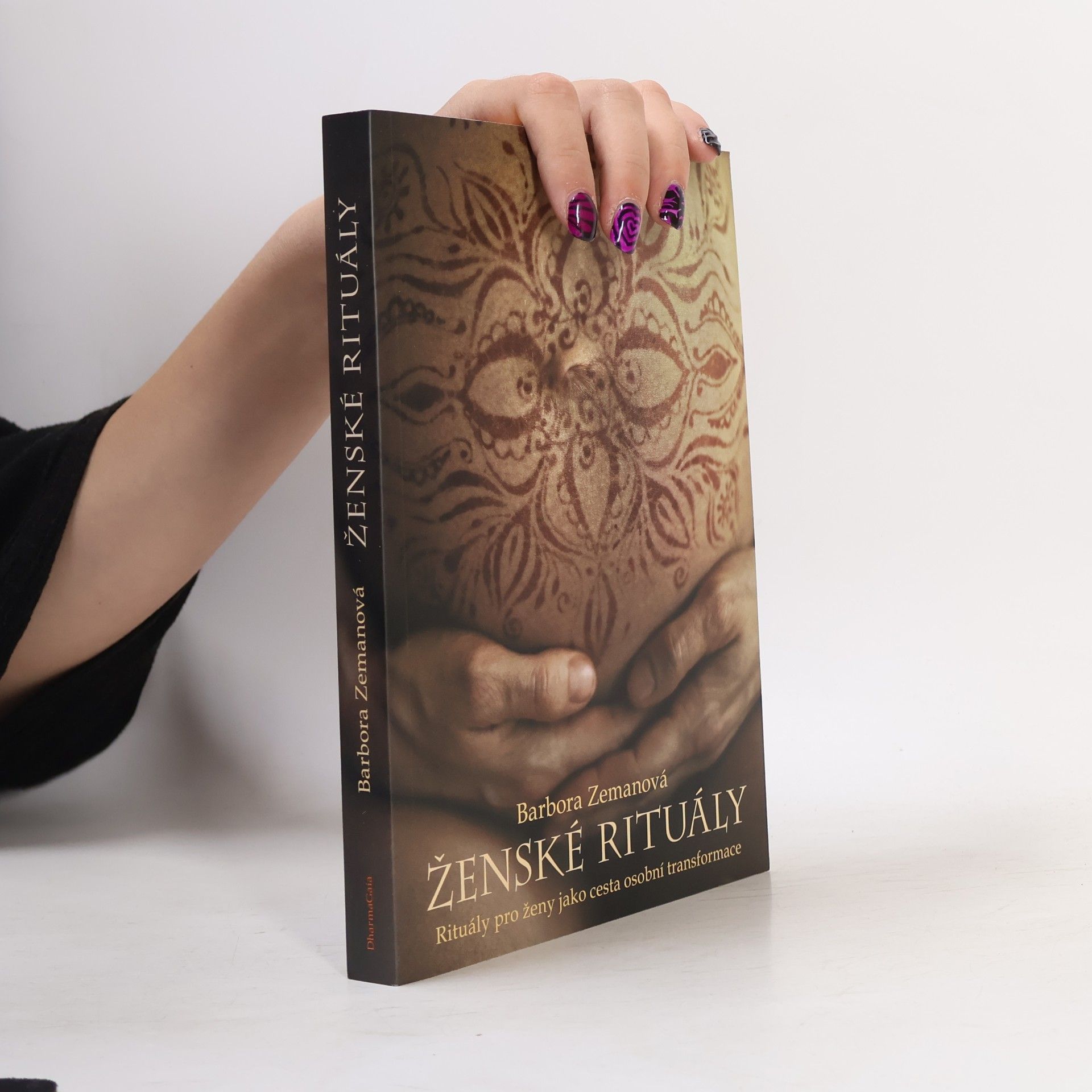 Barbora Zemanová Ženské rituály: Rituály pro ženy jako cesta osobní transformace