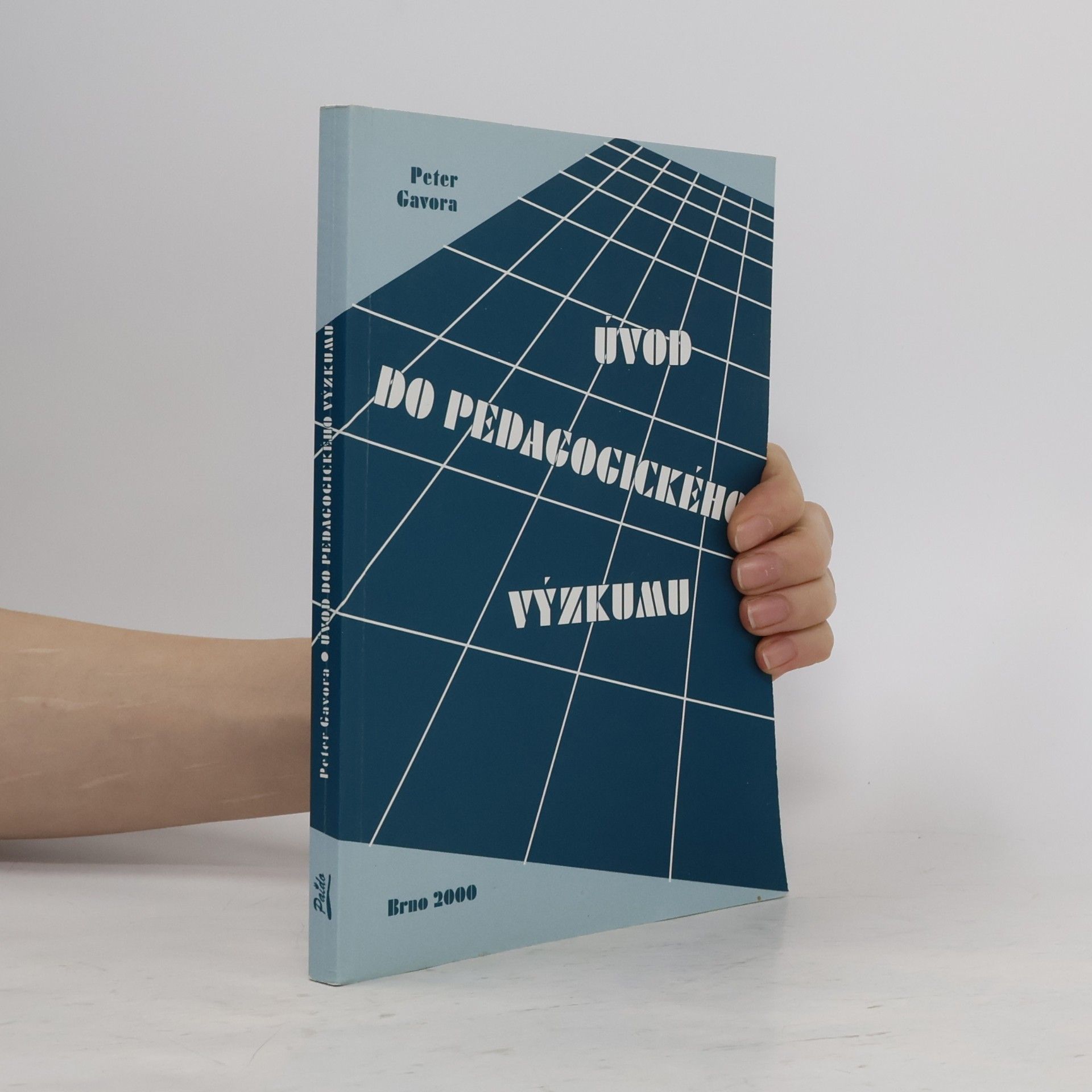 Peter Gavora Úvod do pedagogického výzkumu