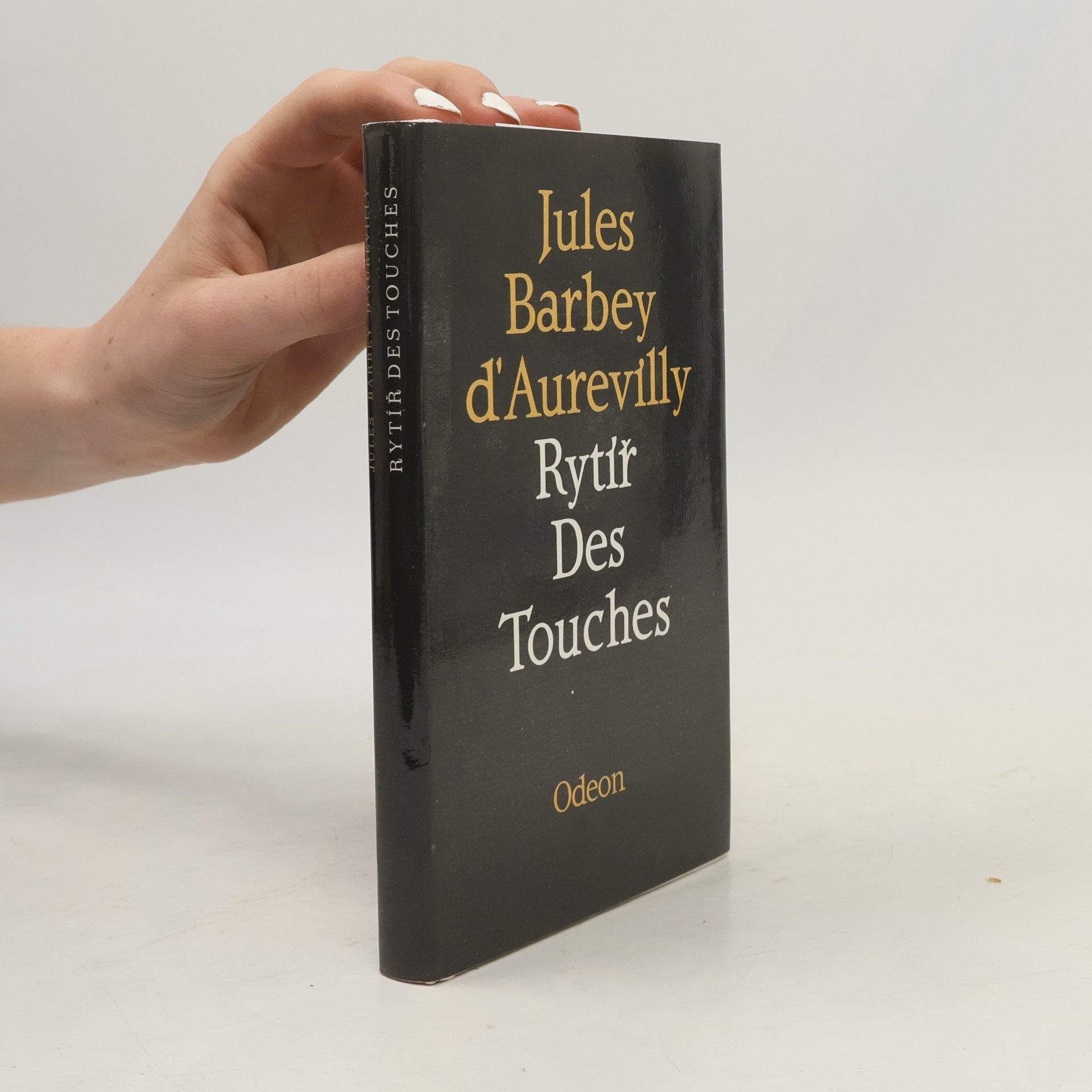 Jules Barbey d'Aurevilly Rytíř Des Touches