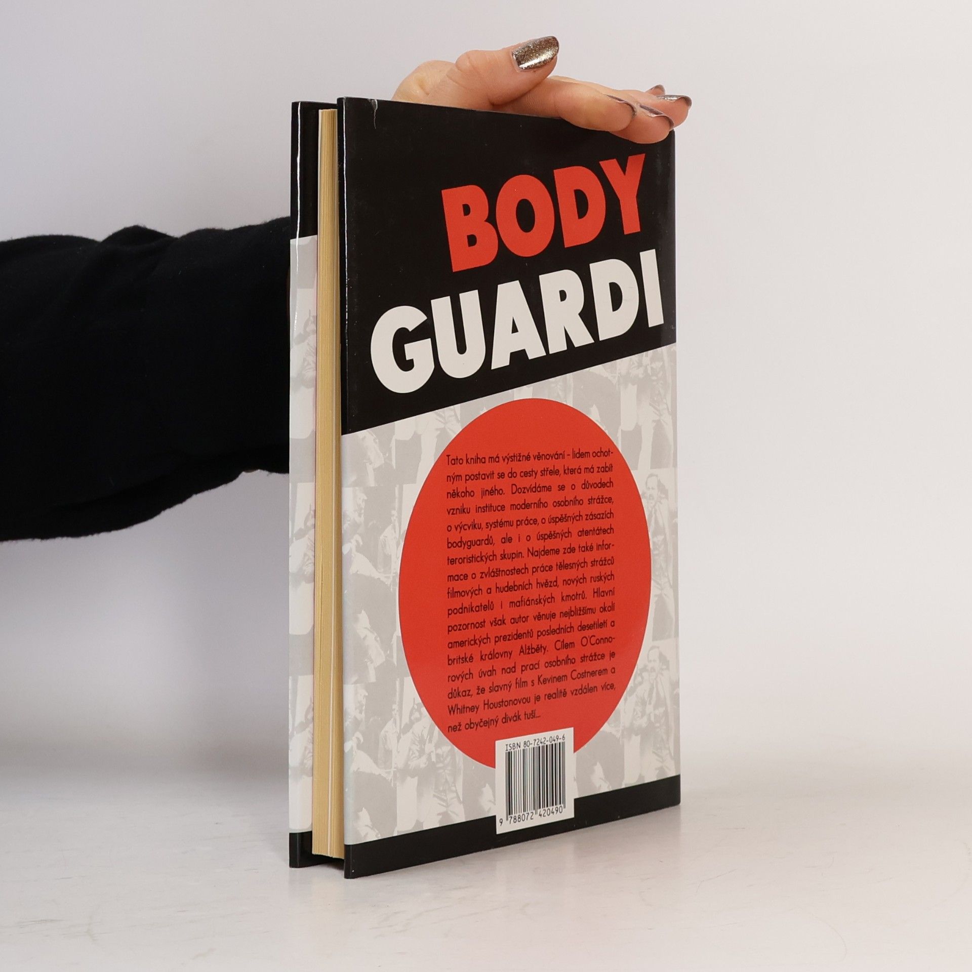 Richard O. Connor Bodyguardi, aneb, Svět ochrany důležitých osobností
