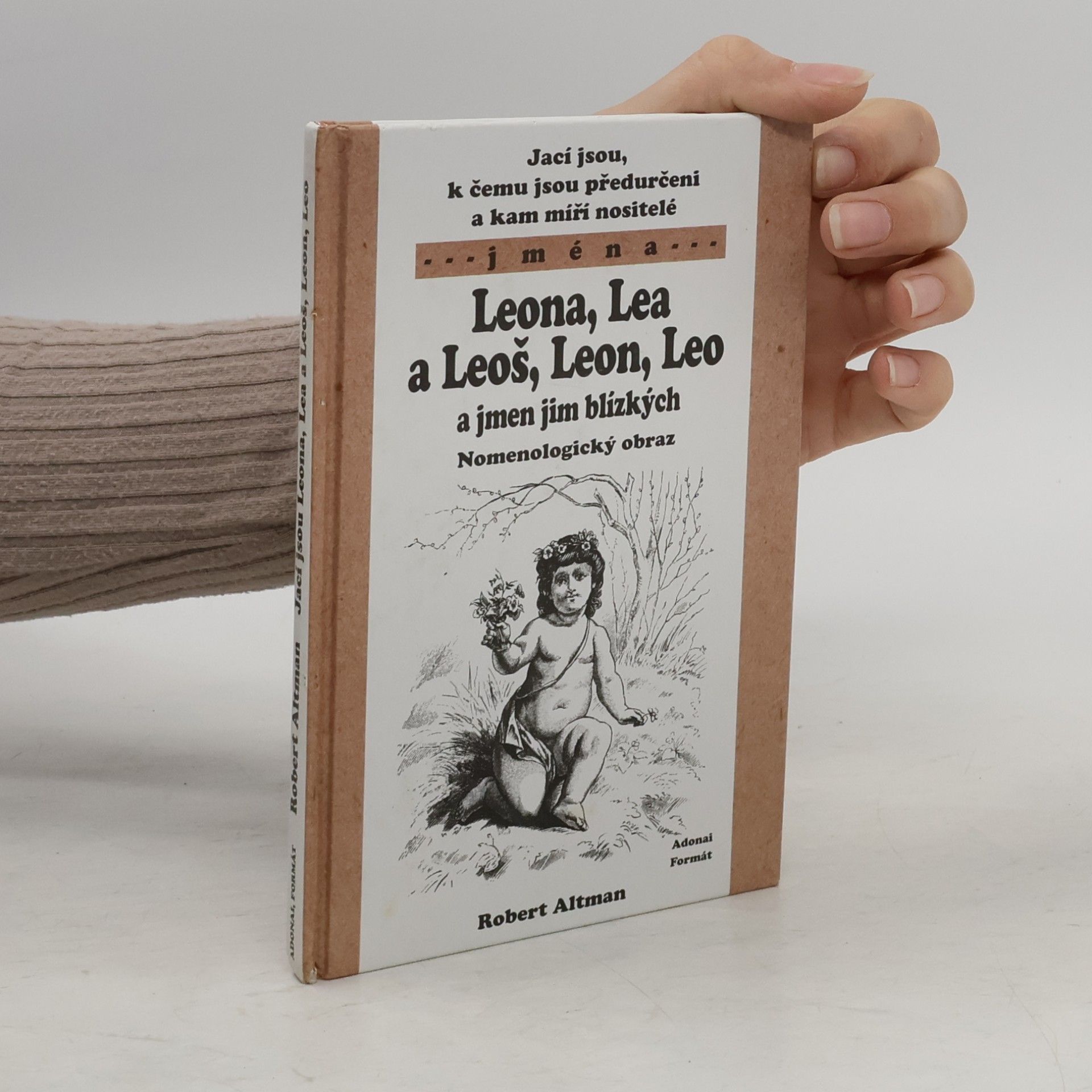 Jací jsou, k čemu jsou předurčeni a kam míří nositelé jména Leona, Lea a Leoš, Leon, Leo a jmen jim blízkých