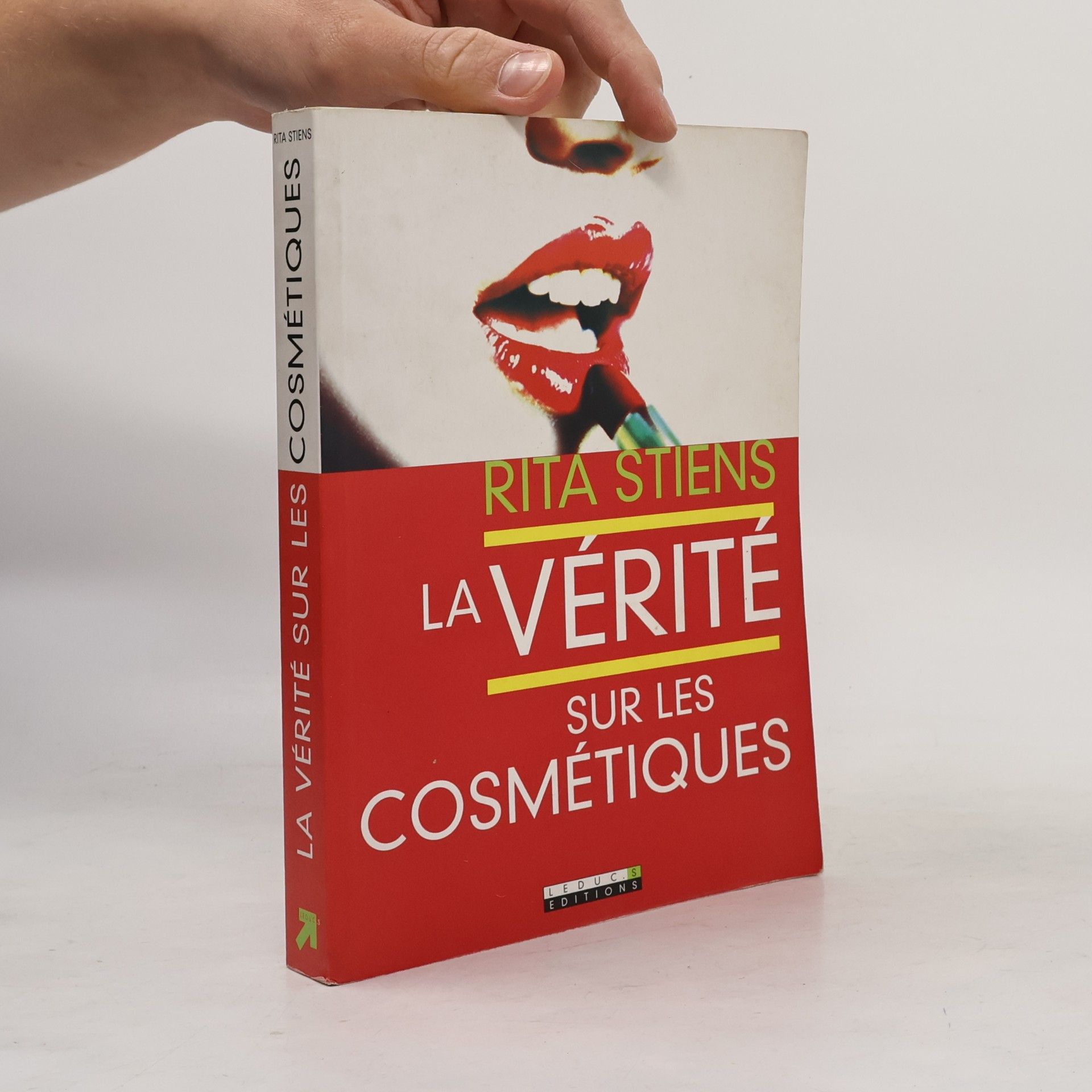 Rita Stiens La vérité sur les cosmétiques