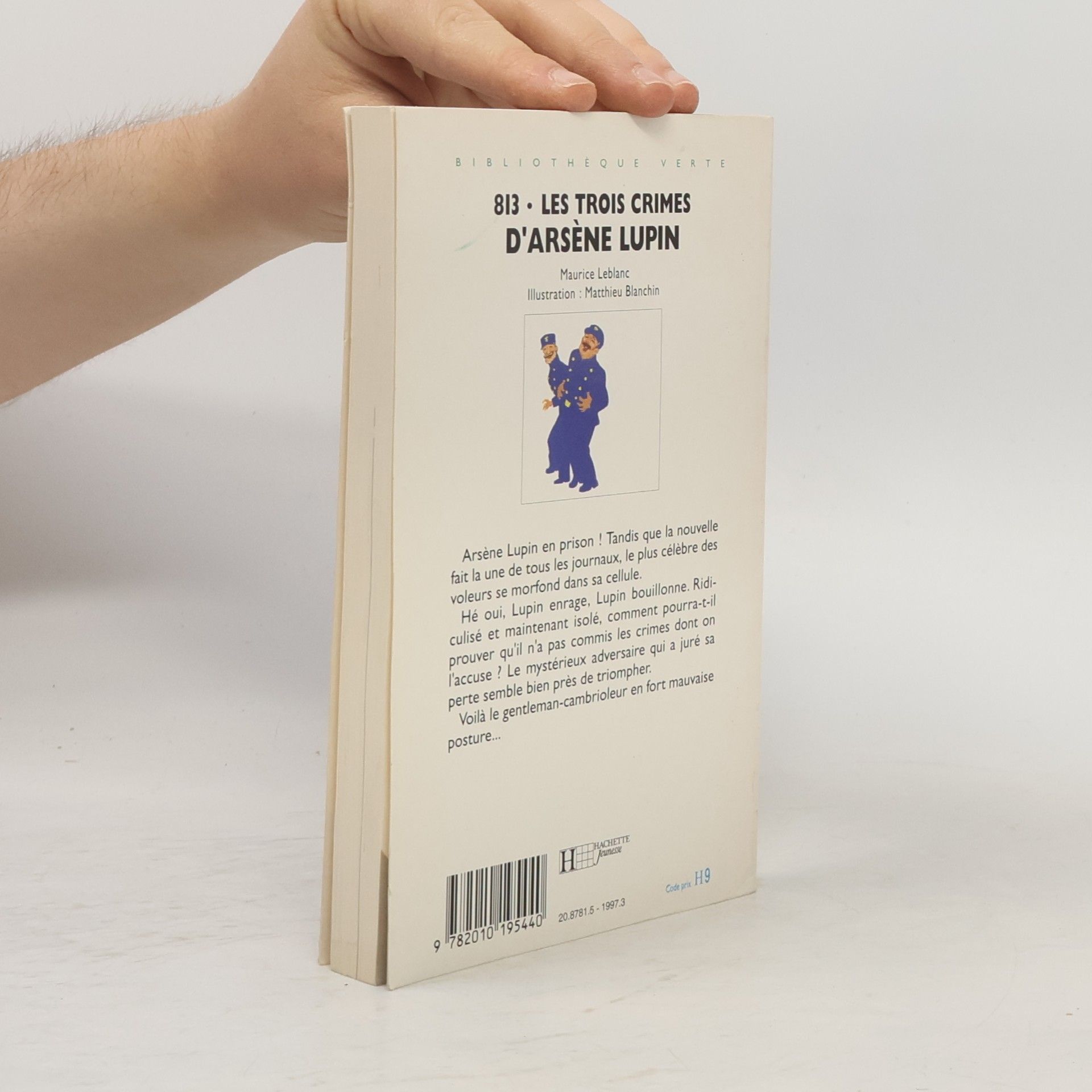 Maurice Leblanc Bibliothèque Verte - 813: Les Trois Crimes d'Arsène Lupin