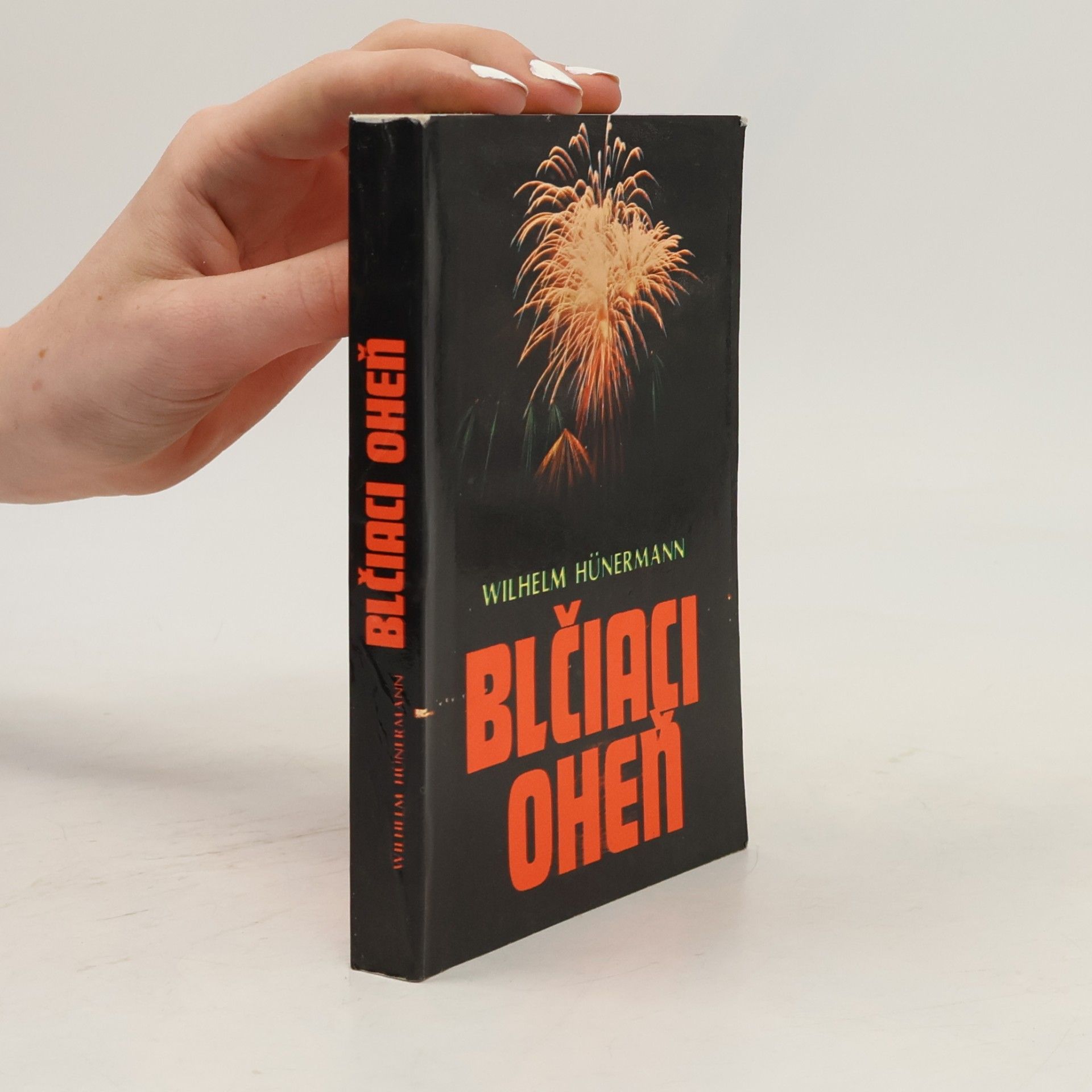 William Hünermann Blčiaci oheň