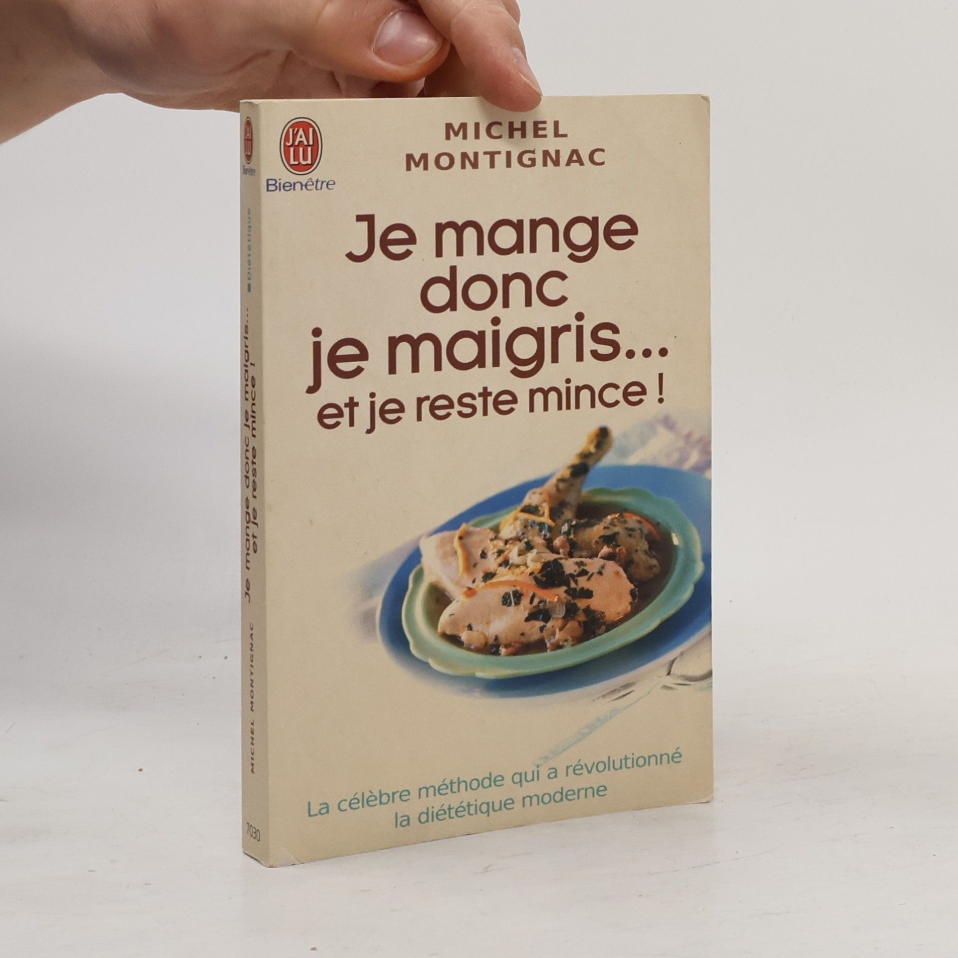 Michel Montignac Je mange donc je maigris ... et je reste mince!