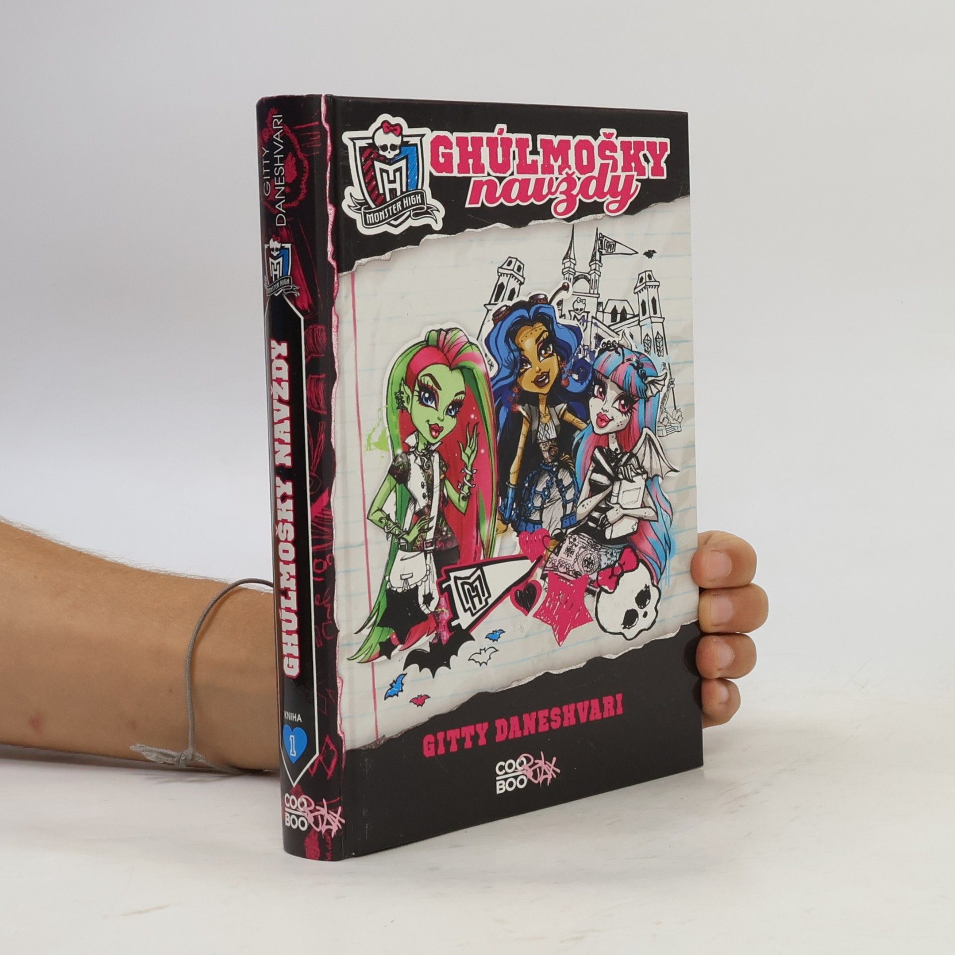 Gitty Daneshvari Monster High. Ghúlmošky navždy
