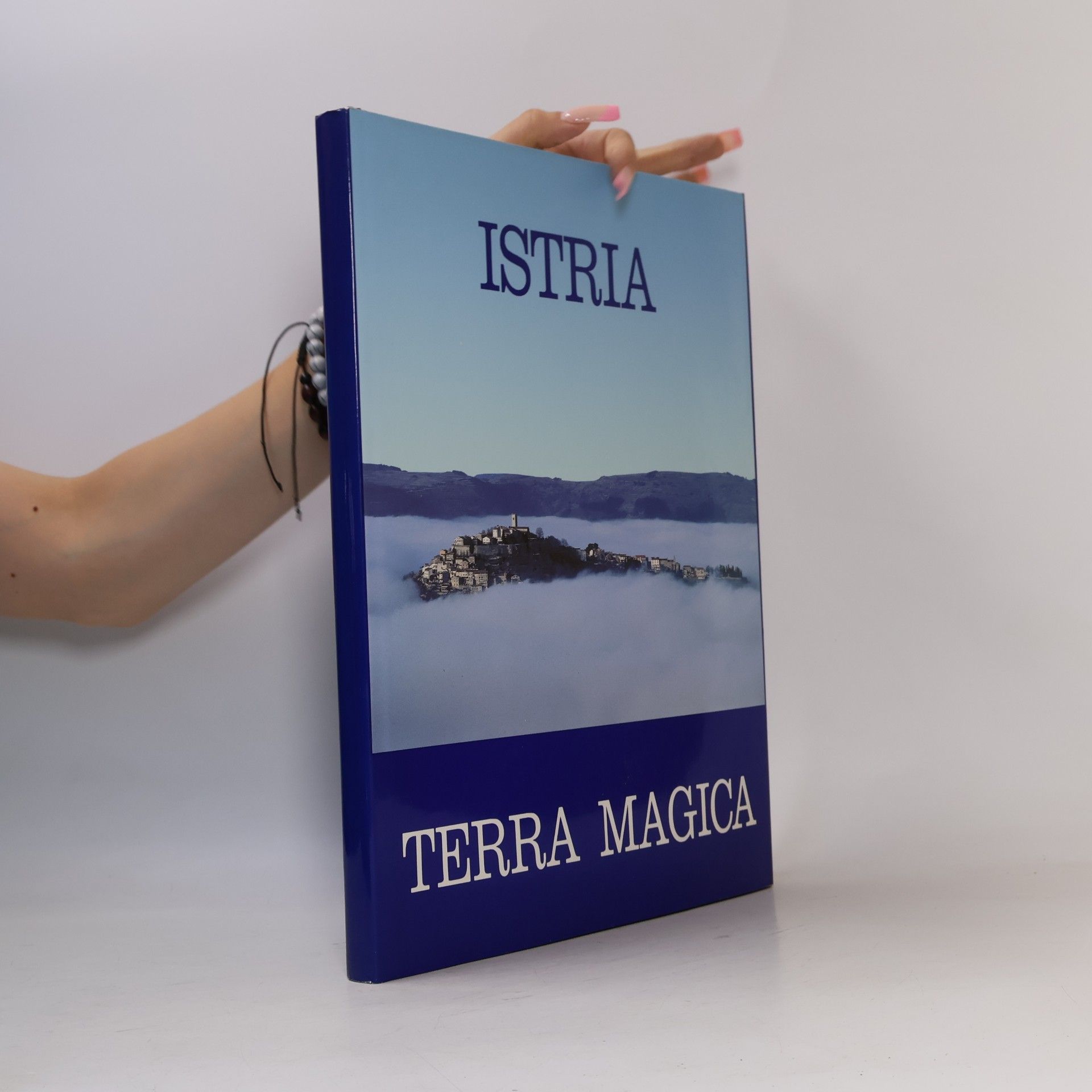 Kolektiv autorů Istra. Terra Magica